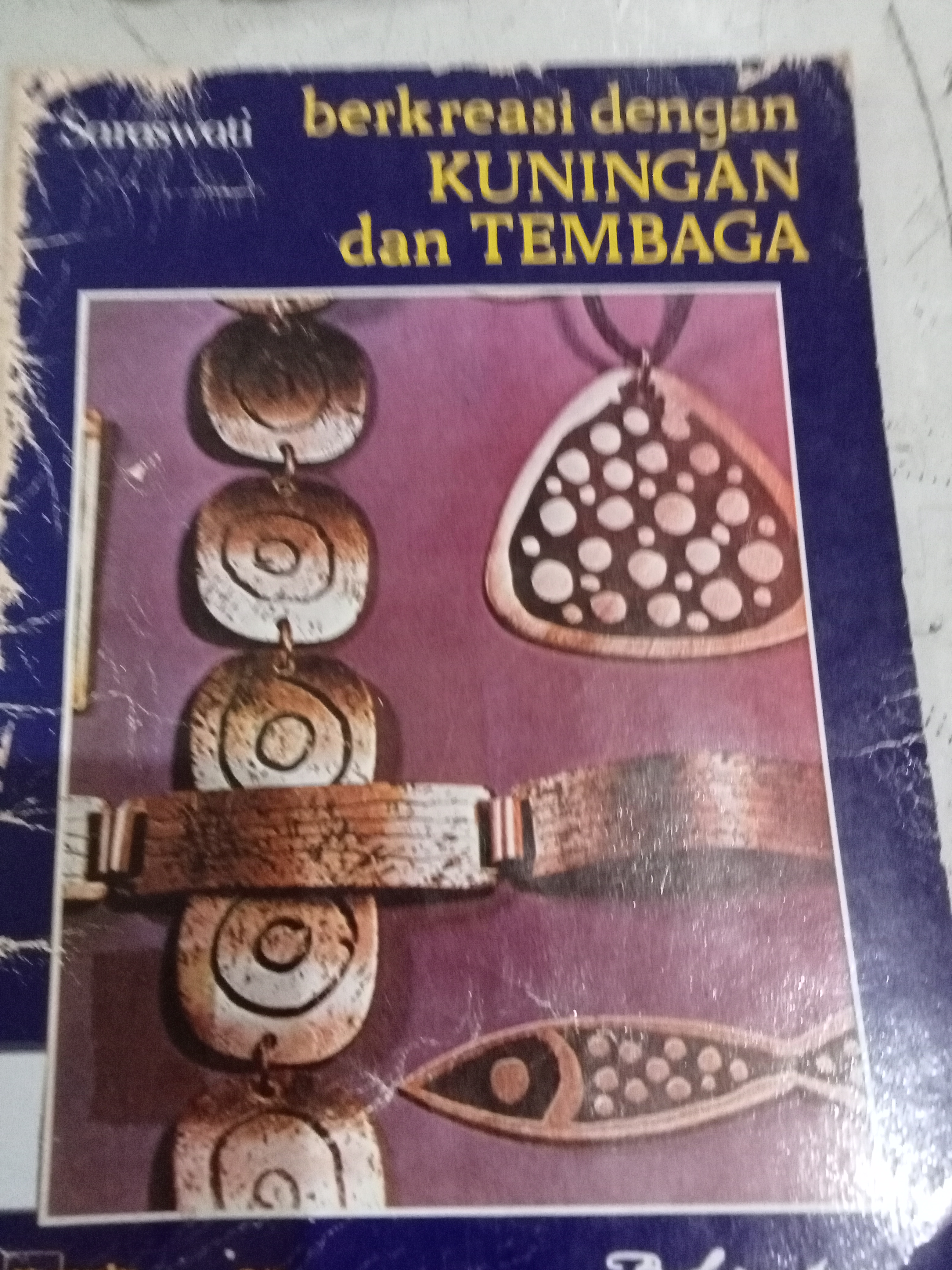 Berkreasi dengan Kuningan dan Tembaga
