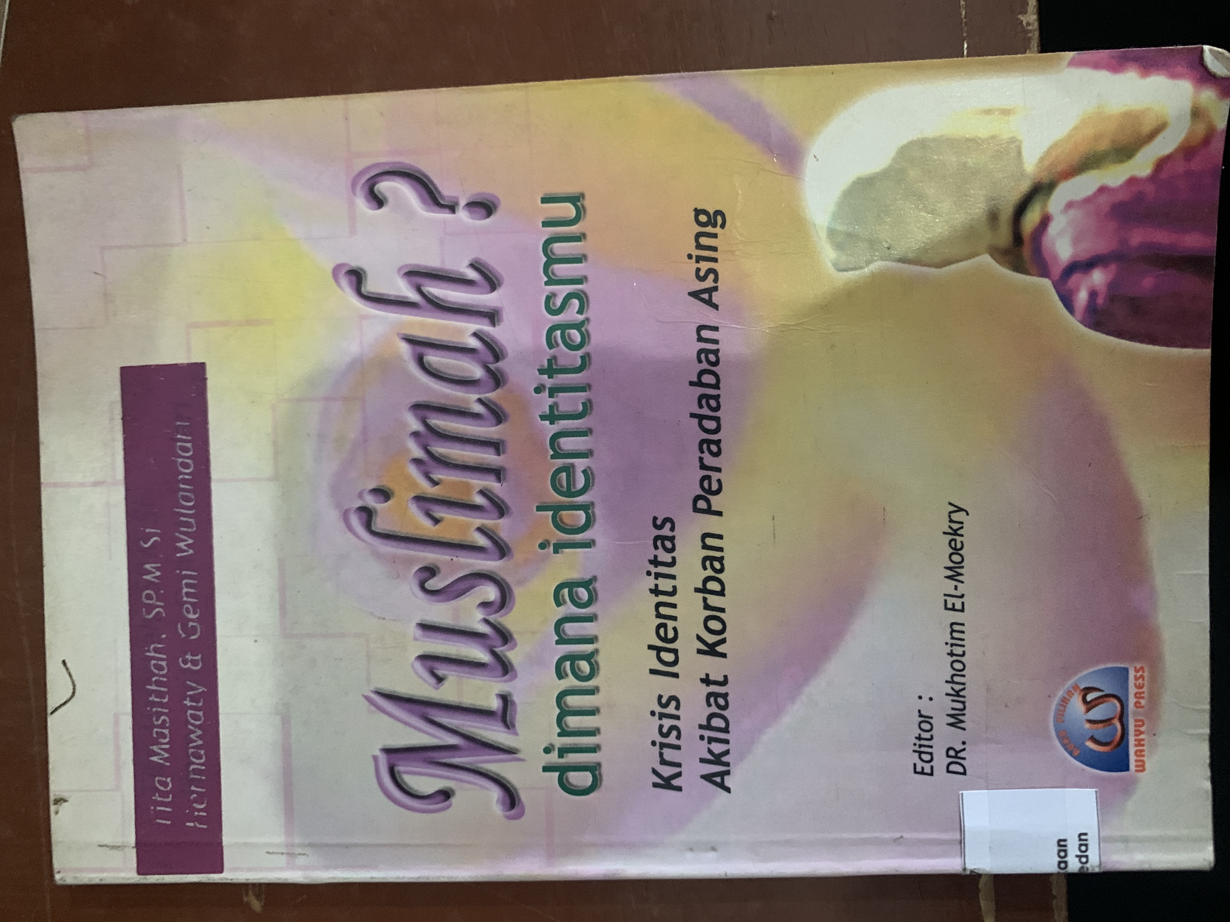 Muslimah? Dimana identitasmu 