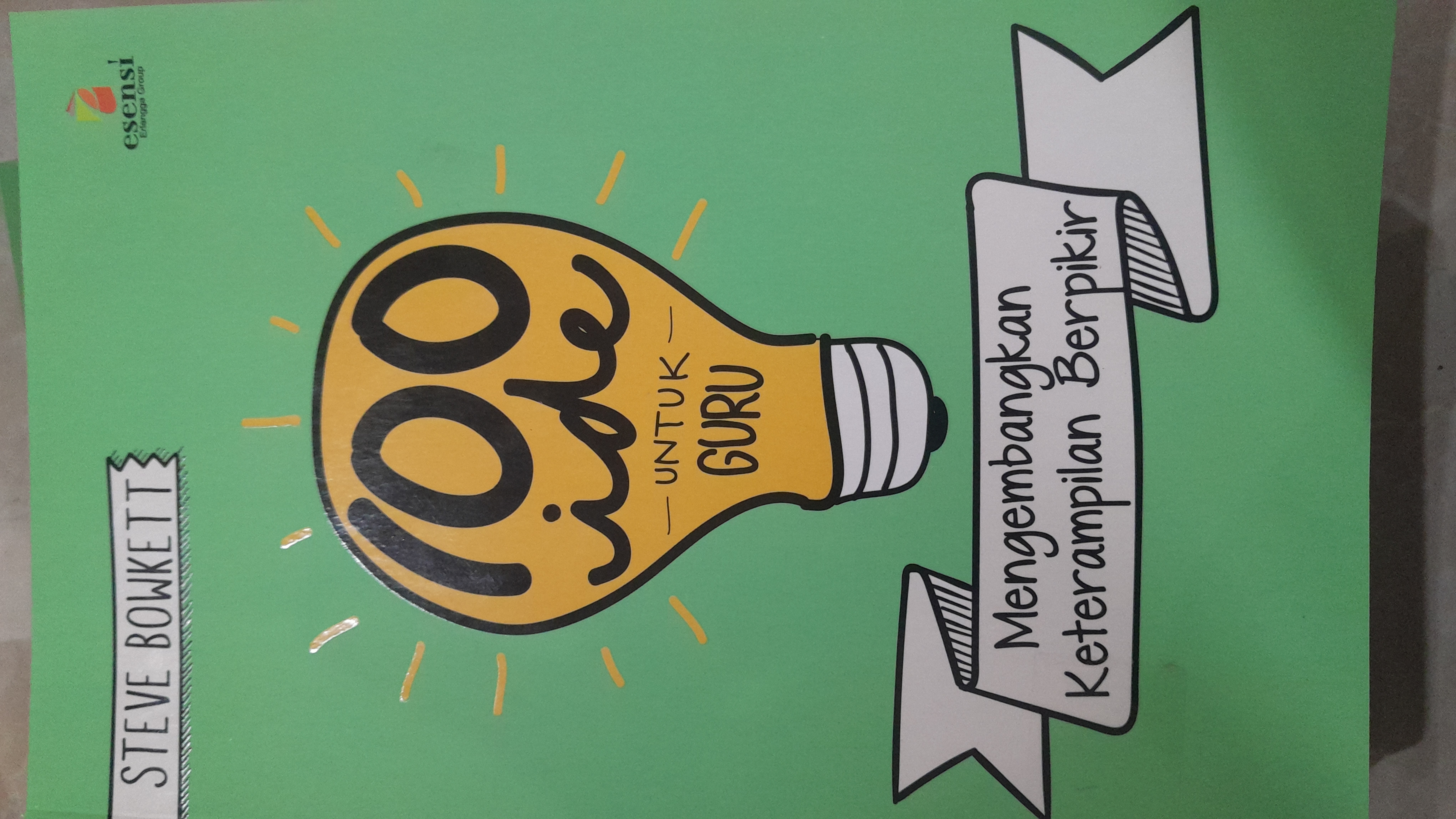 100 Idea untuk Guru Mengembangkan Keterampilan Berpikir