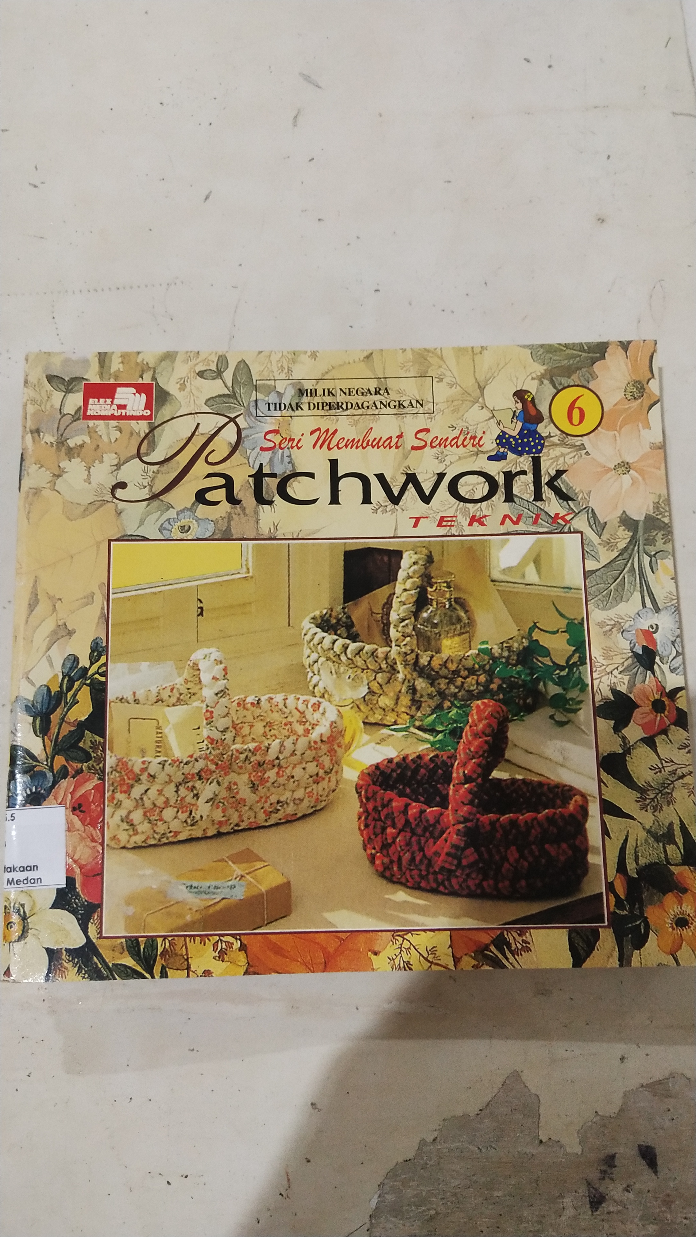 Seri Membuat Sendiri Patchwork Pemula jilid 6