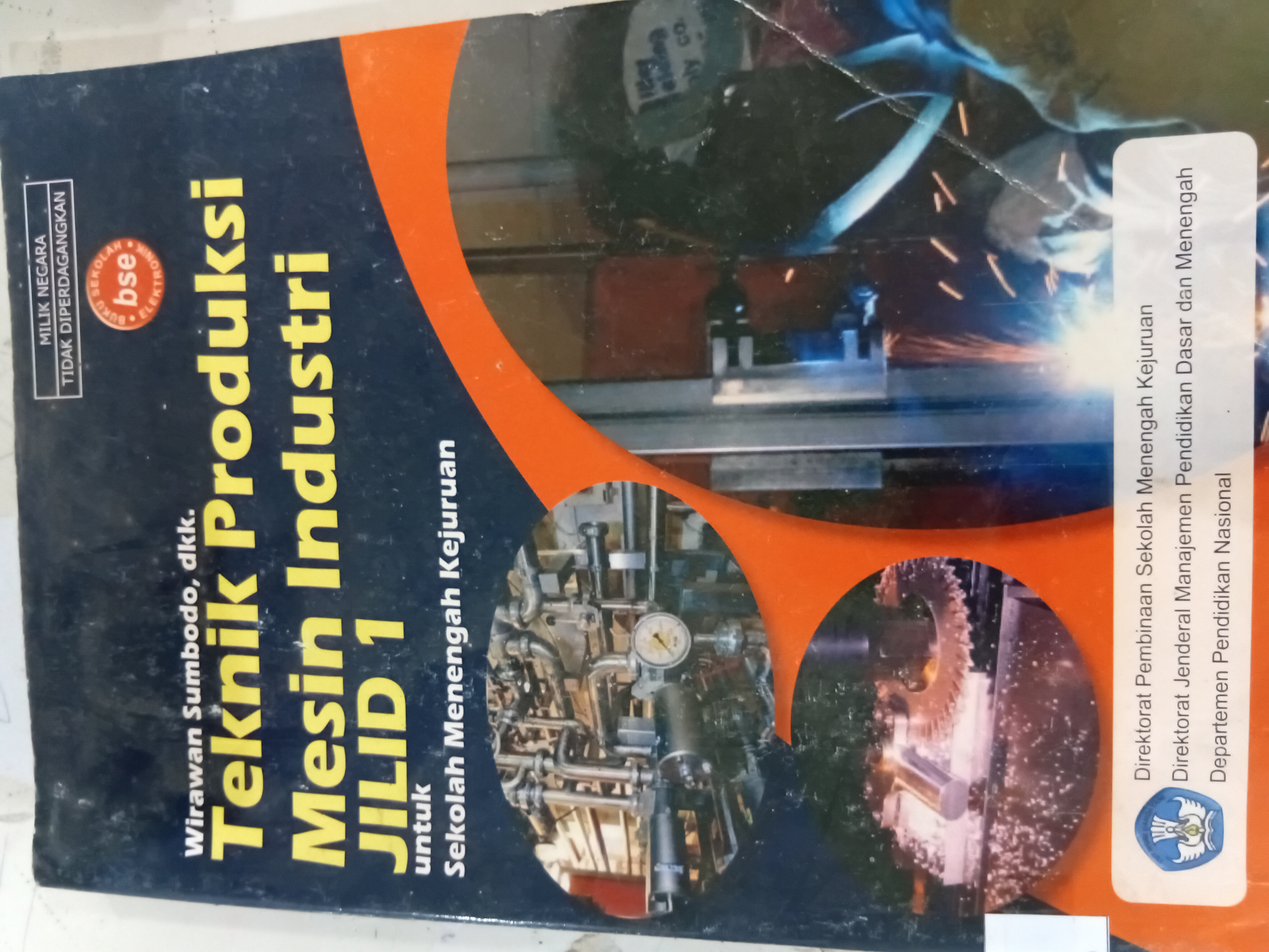 Teknik produksi mesin industri jilid 1