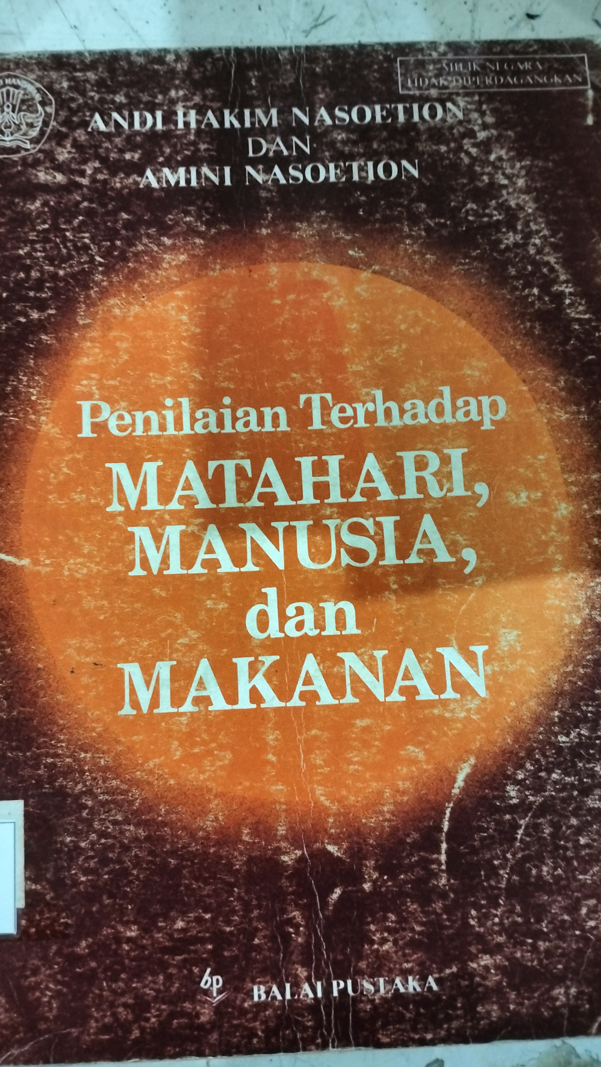 Penilaian Terhadap MATAHARI, MANUSIA,dan MAKANAN 