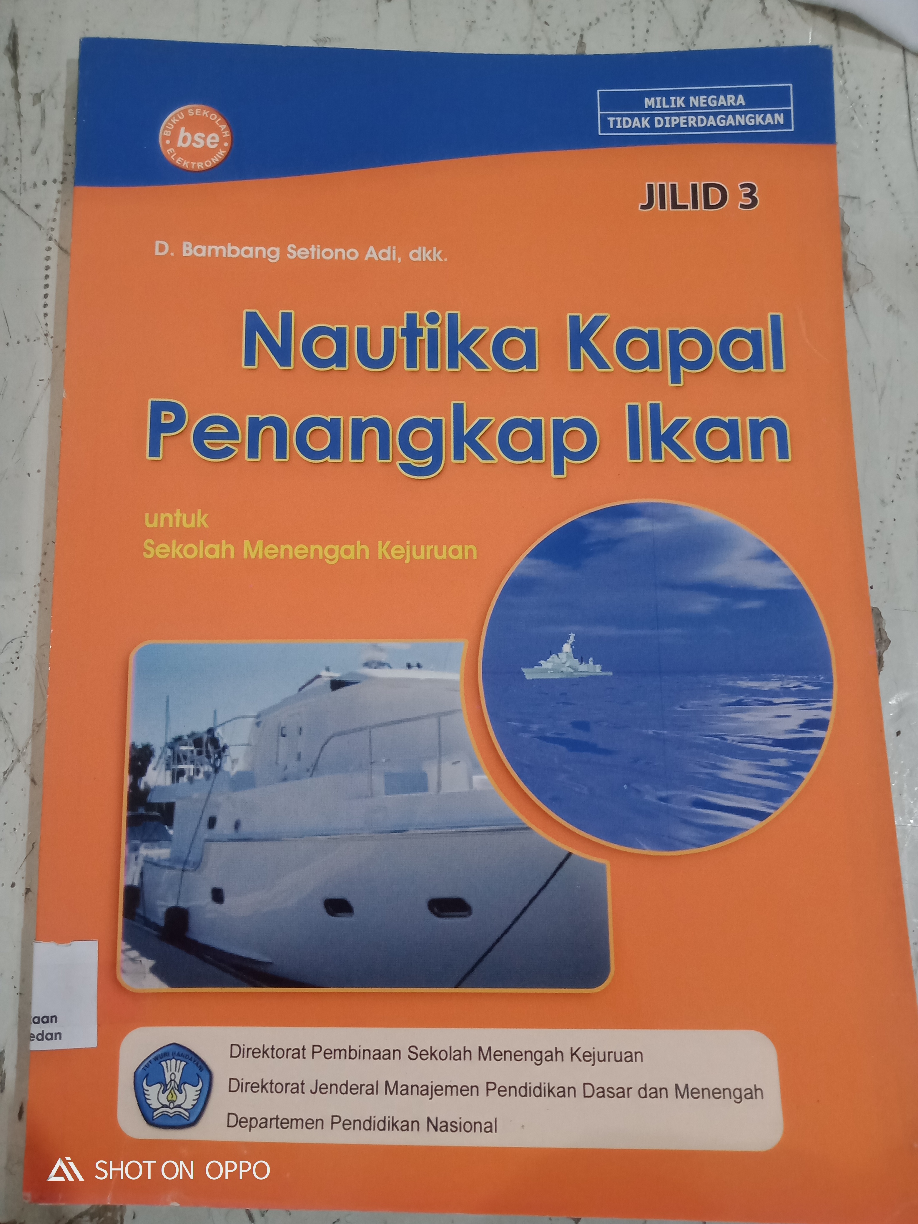Nautika Kapal Penangkap Ikan Jilid 3