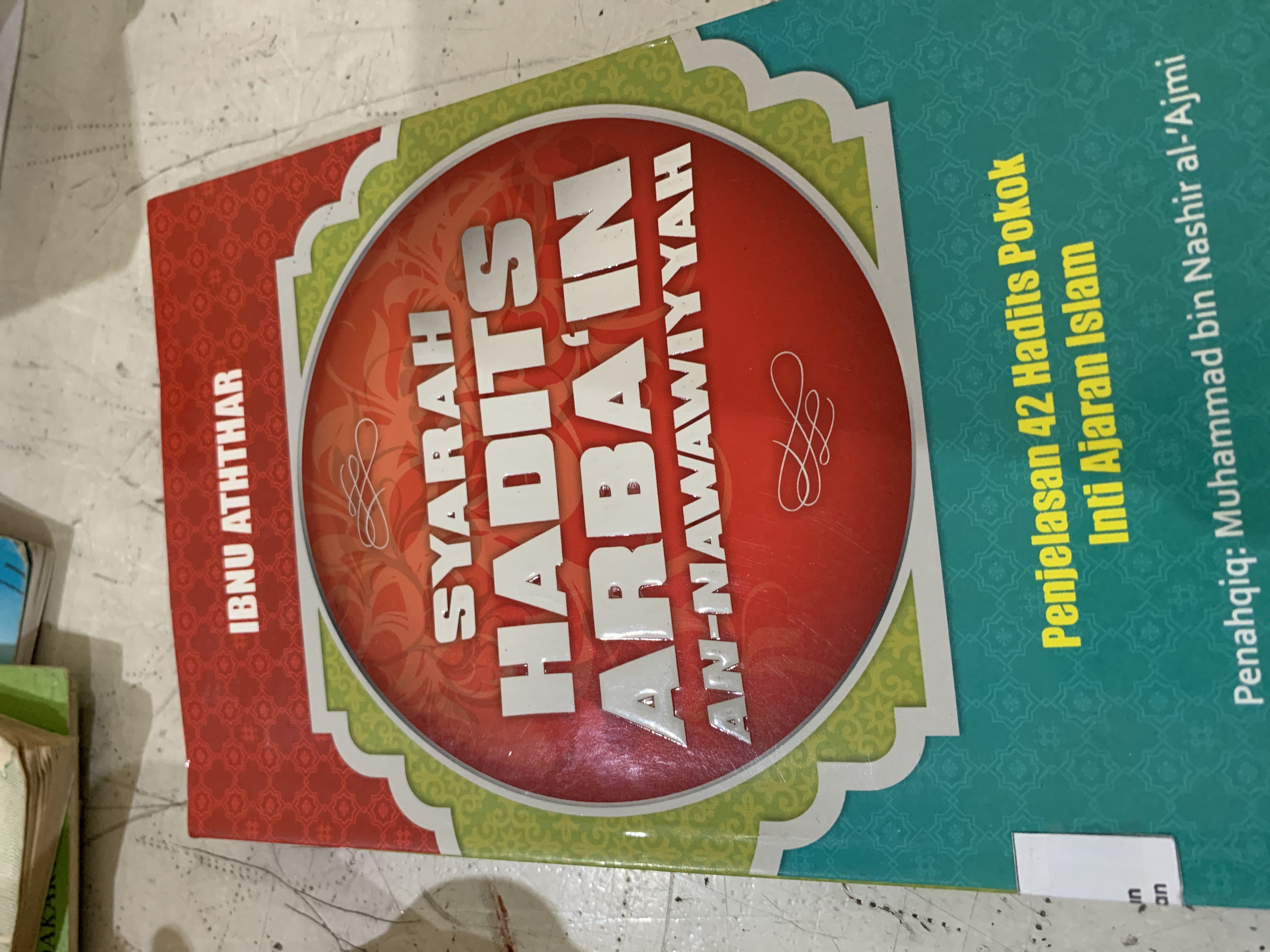 Syarah Hadits Araba&#039;in An-Nawawuyyah