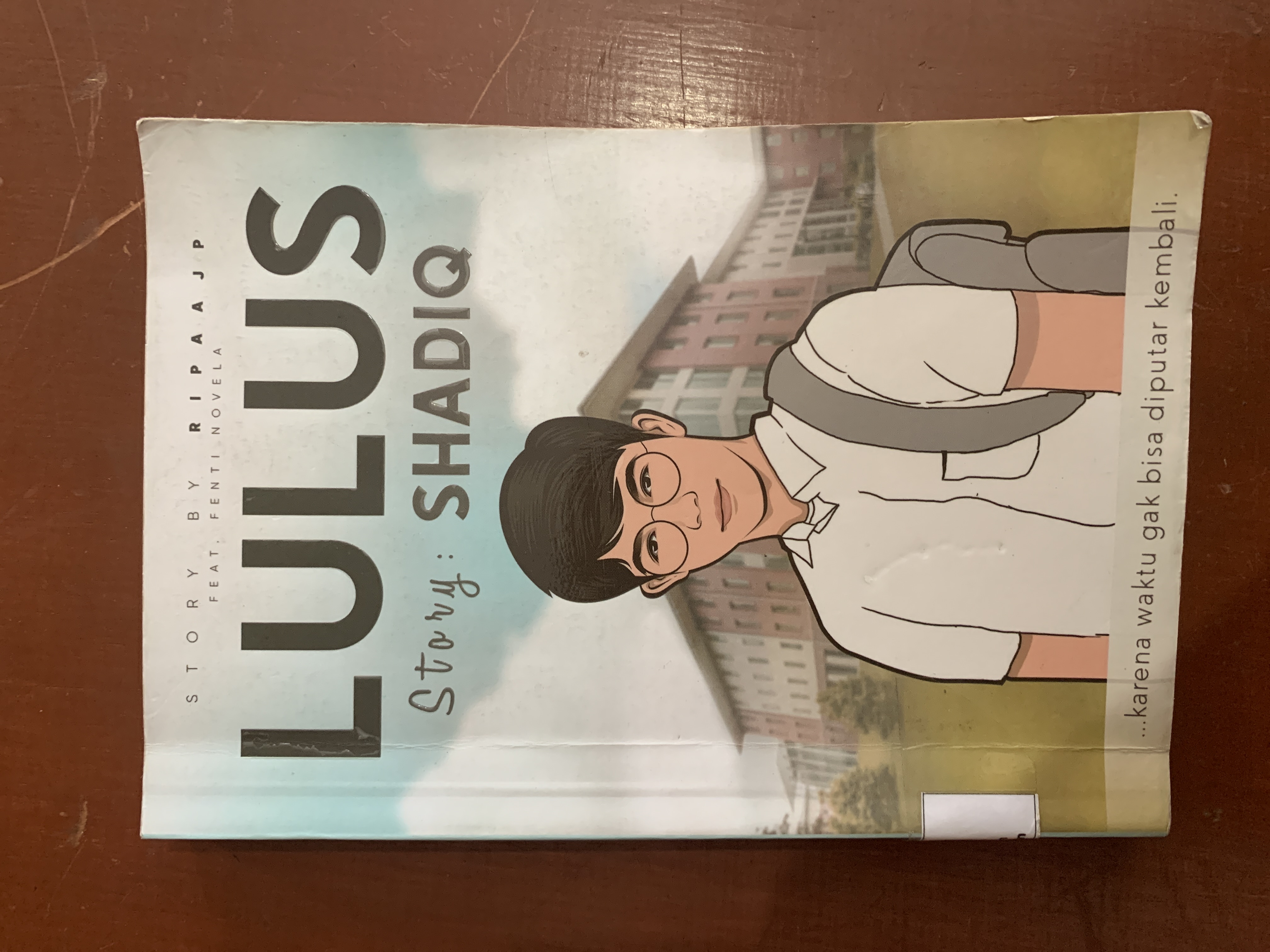 &quot;Lulus&quot; Story : Shdiq