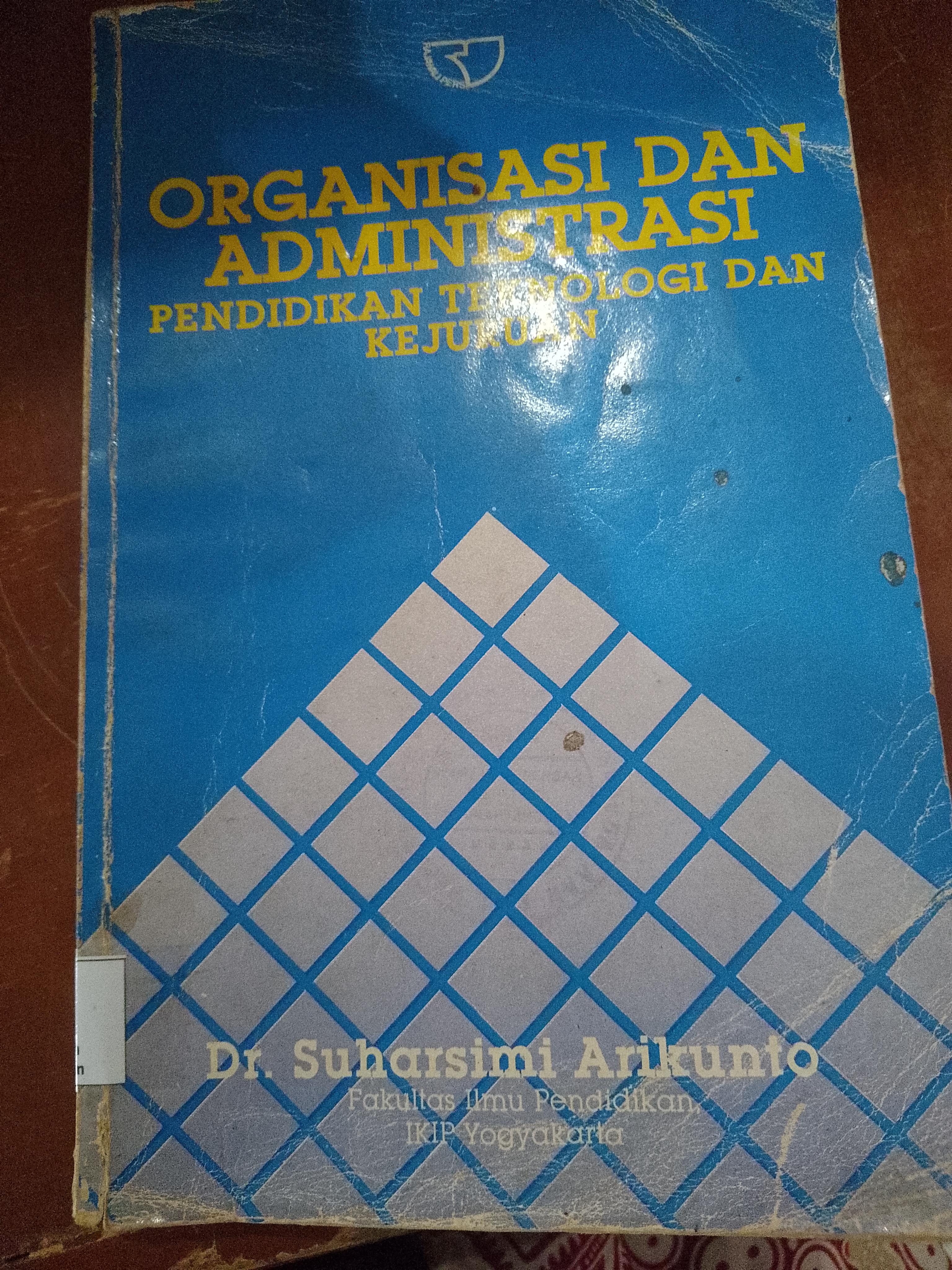 Organisasi dan administrasi pendidikan teknologi dan kejuruan 