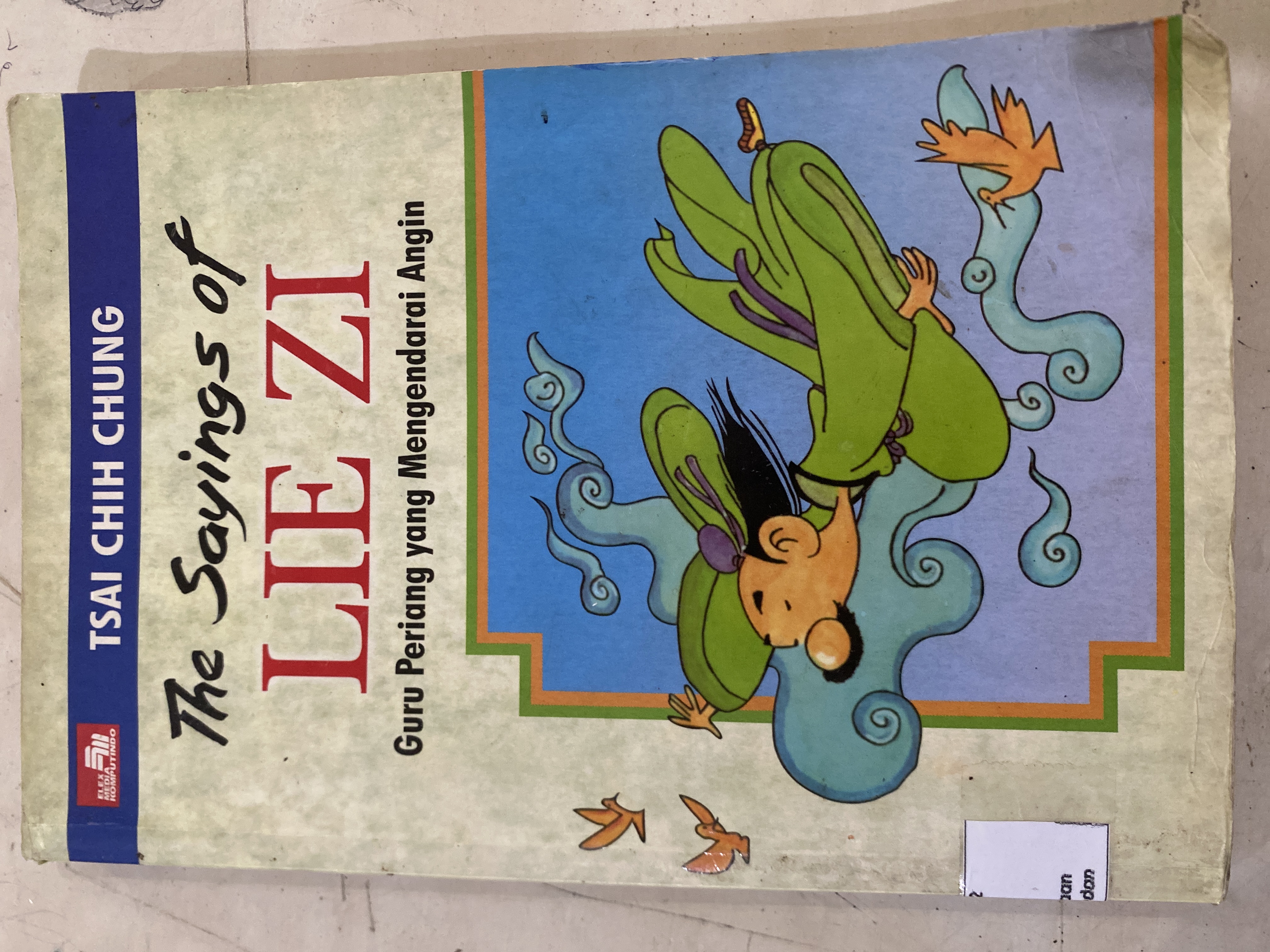 The sayings of lie zi guru peruang yang mengendarai angin