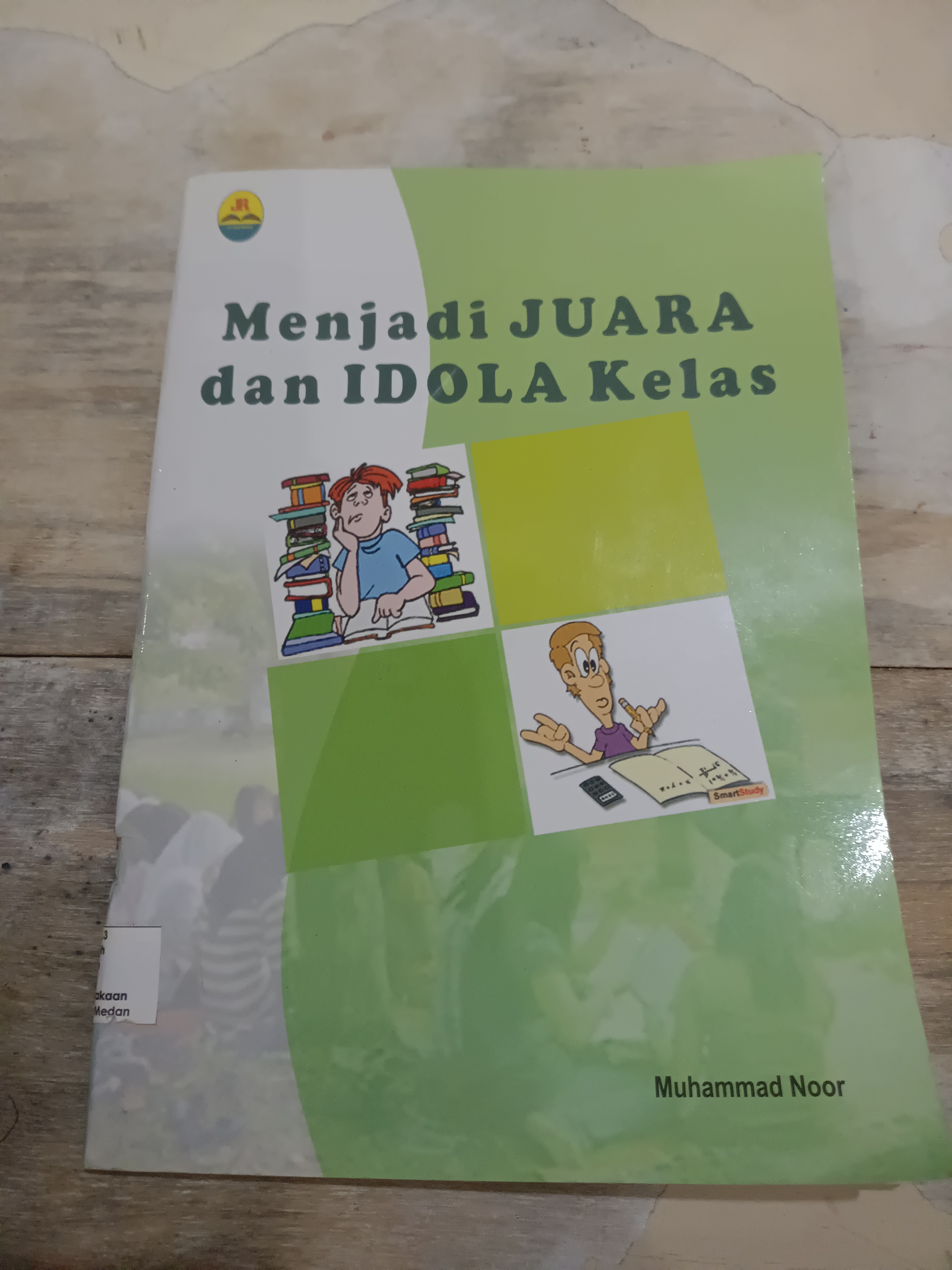 Menjadi JUARA dan IDOLA kelas