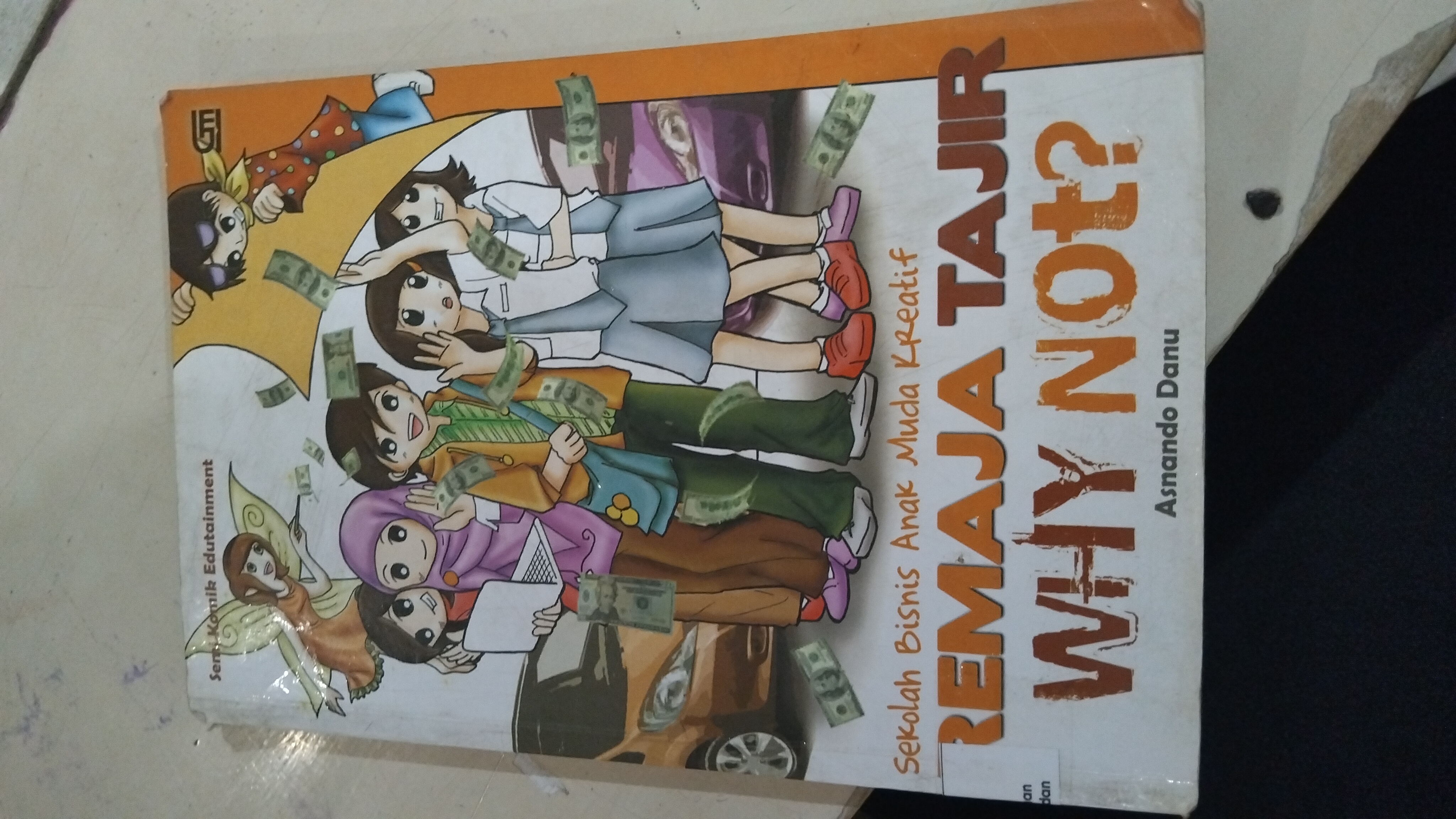 Remaja Tajir Why Not?