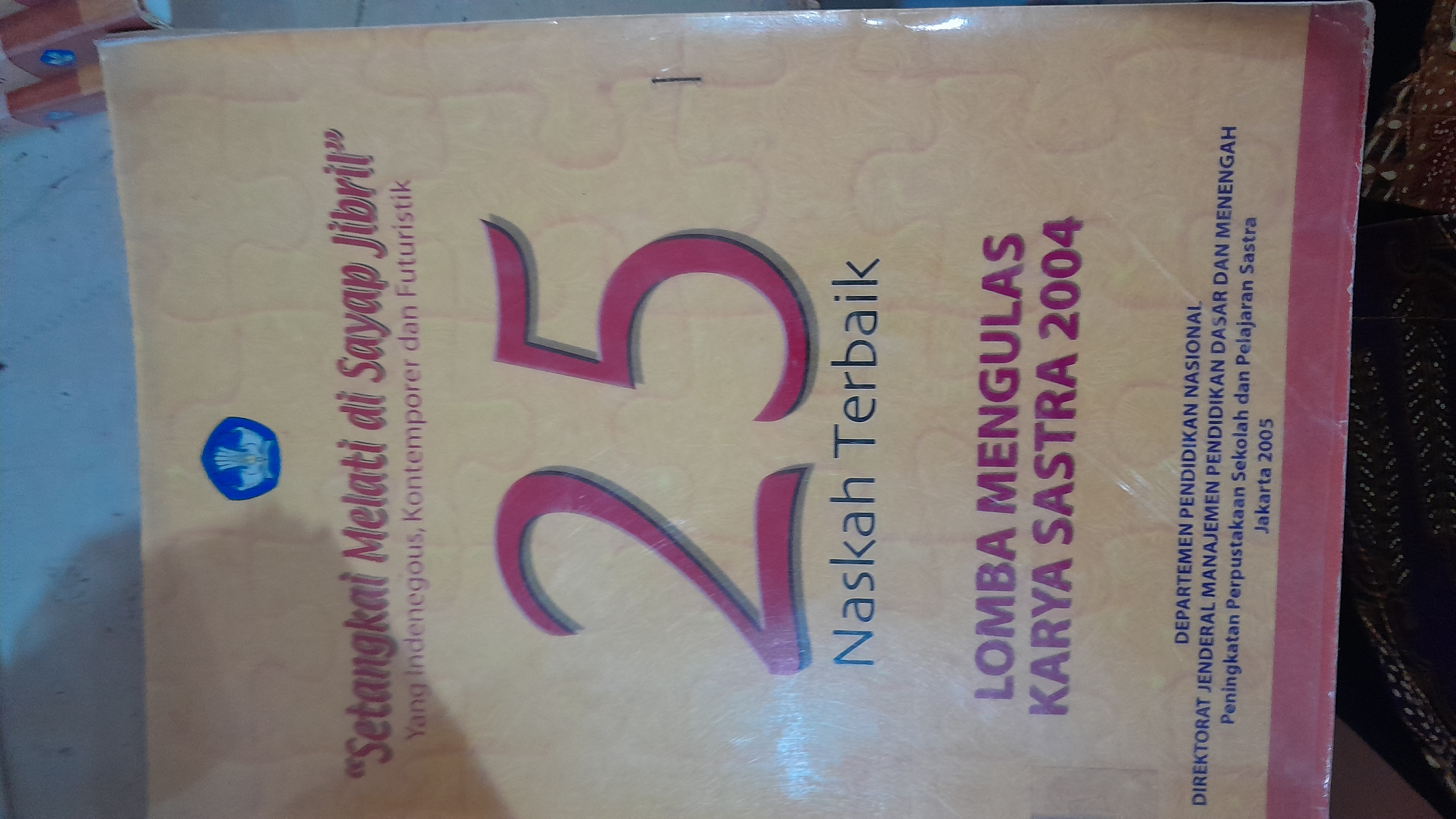 25 Naskah Terbaik &quot;Setangkak Melati di sayap Jibril&quot;