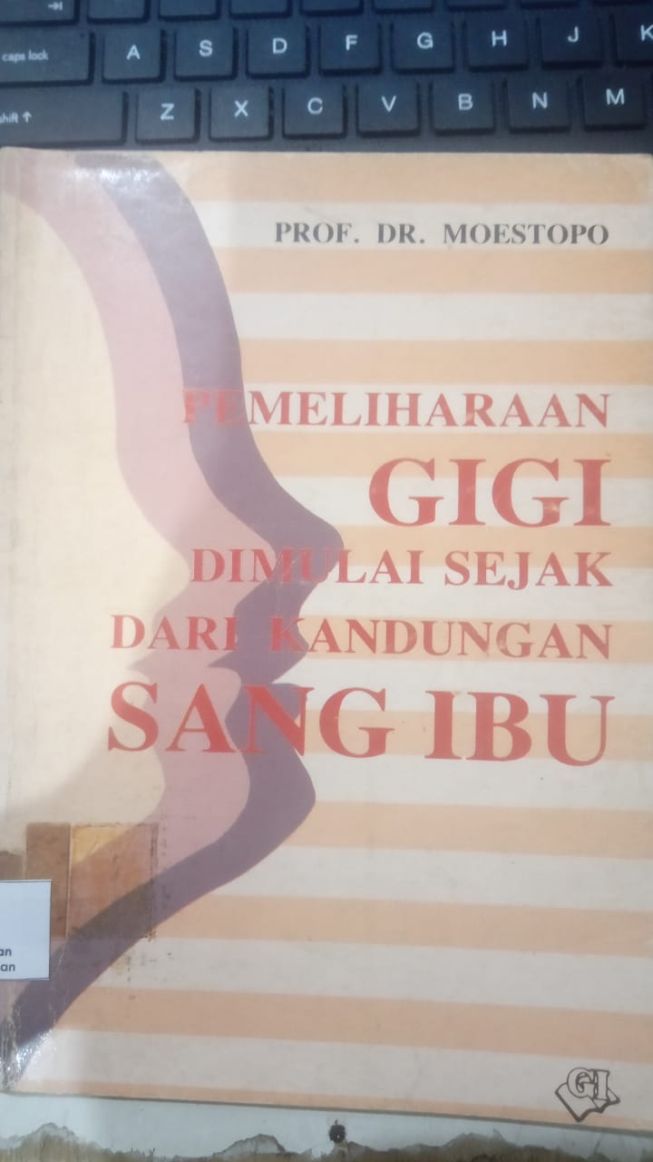 Pemeliharaan Gigi dimulai Sejak Dari Kandungan Sang Ibu
