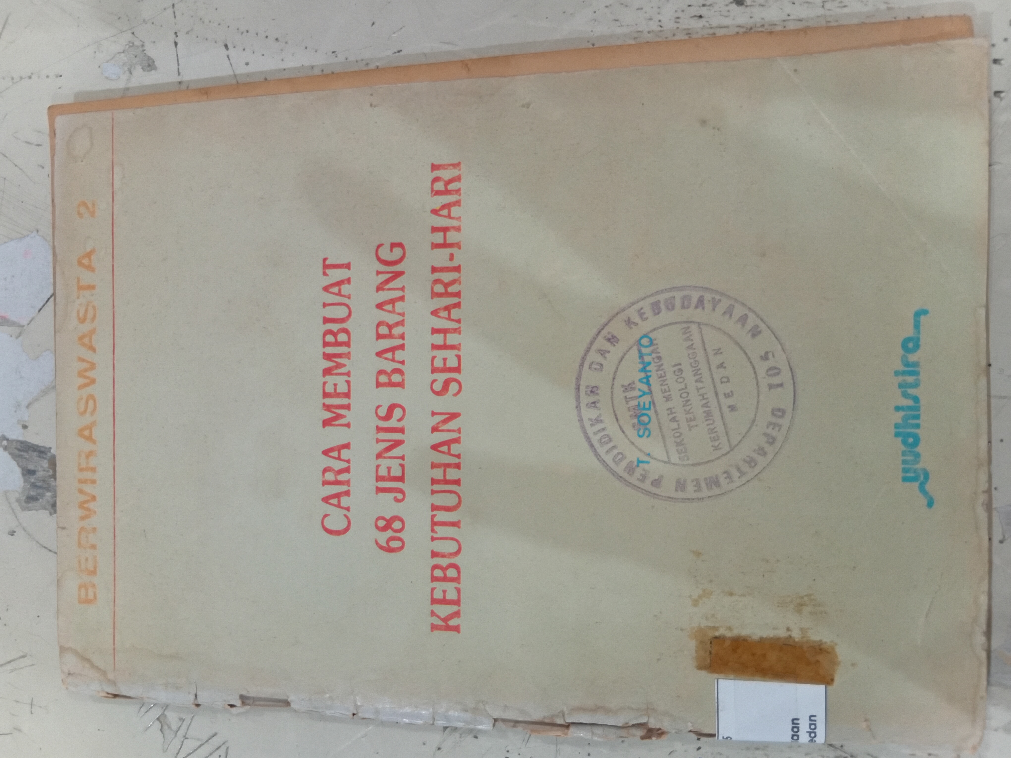 Cara Membuat 68 Jenis Barang Kebutuhan Sehari-hari