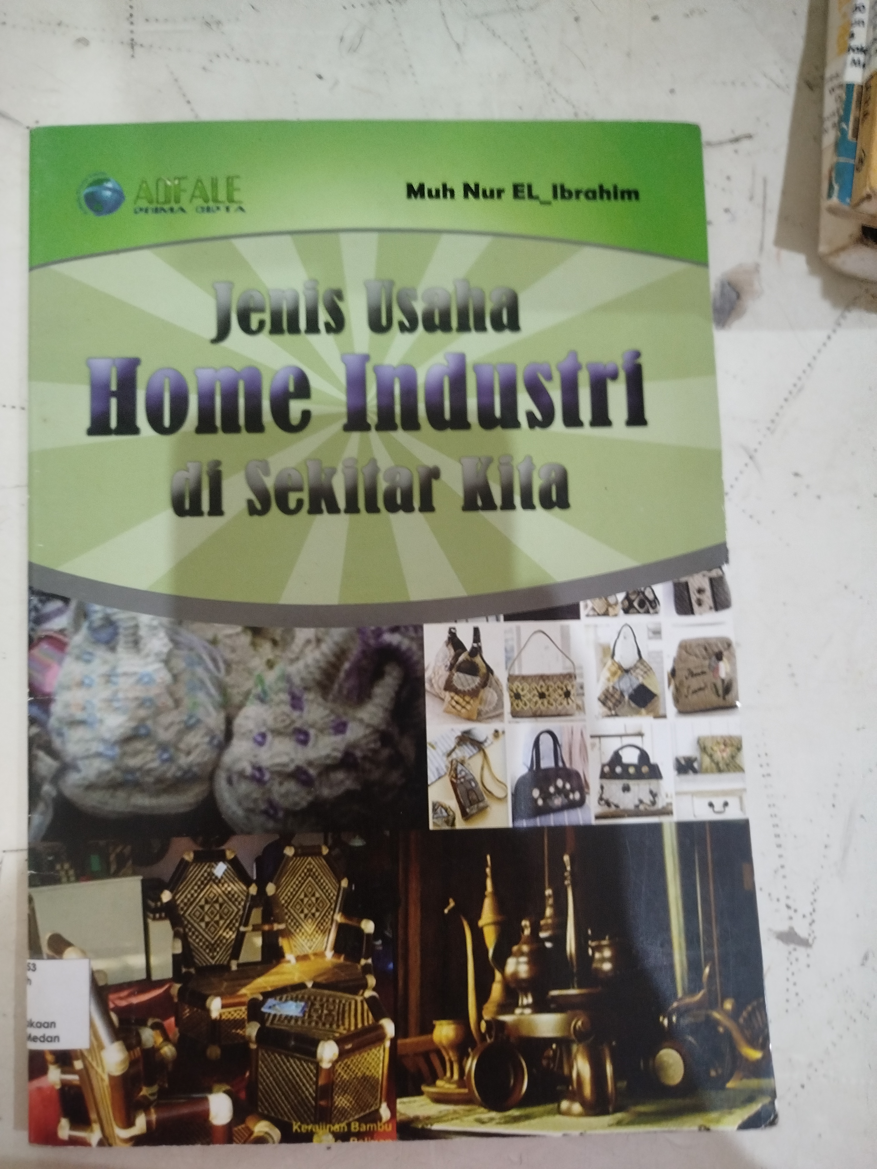 Jenis Usaha Home Industri di sekitar kita. 