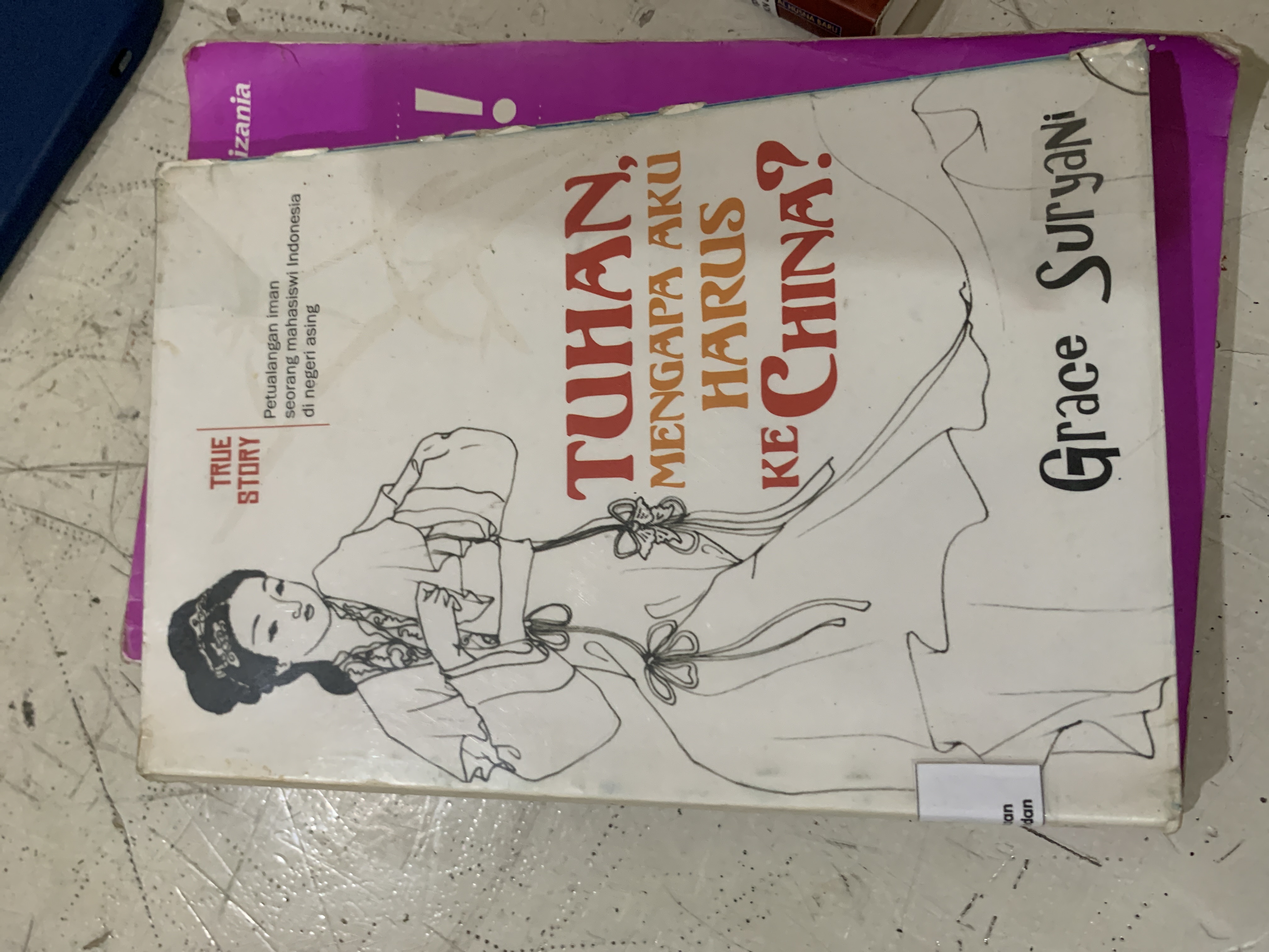 Tuhan mengapa aku harus ke China