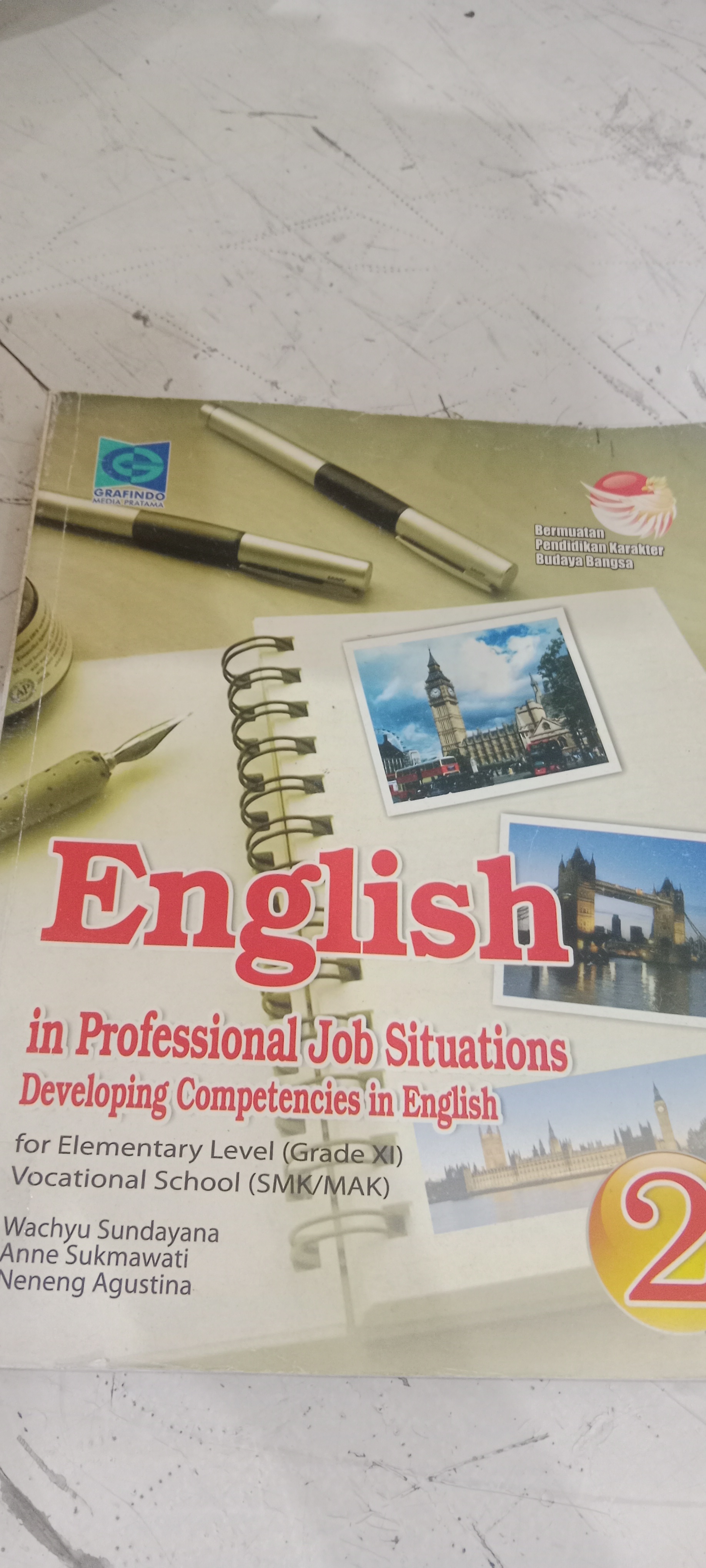 English  i profestional job situasions Developing competencies in english  for elementary level (grade Xl) vacation school (SMK/MA) 