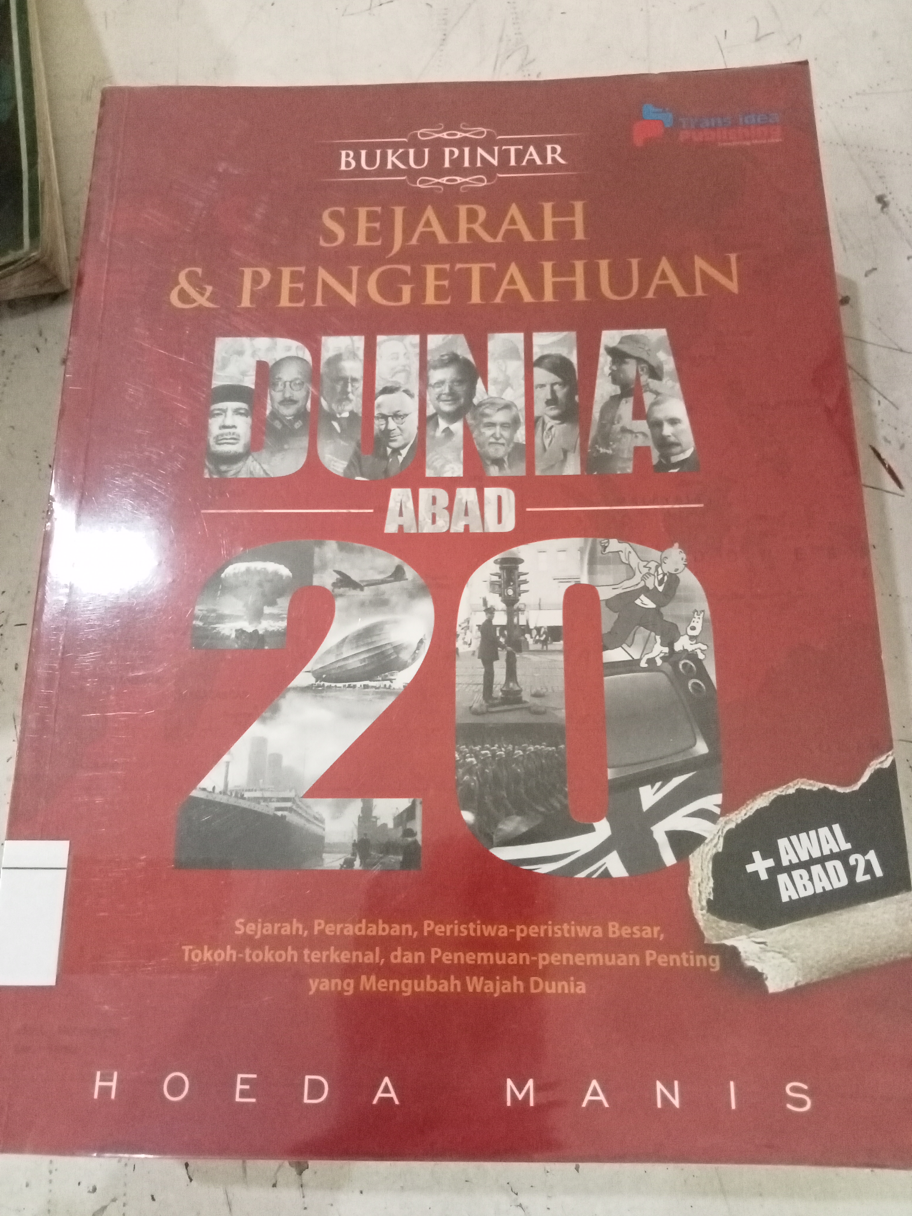 Buku Pintar Sejarah &amp; Pengetahuan Dunia Abad 20