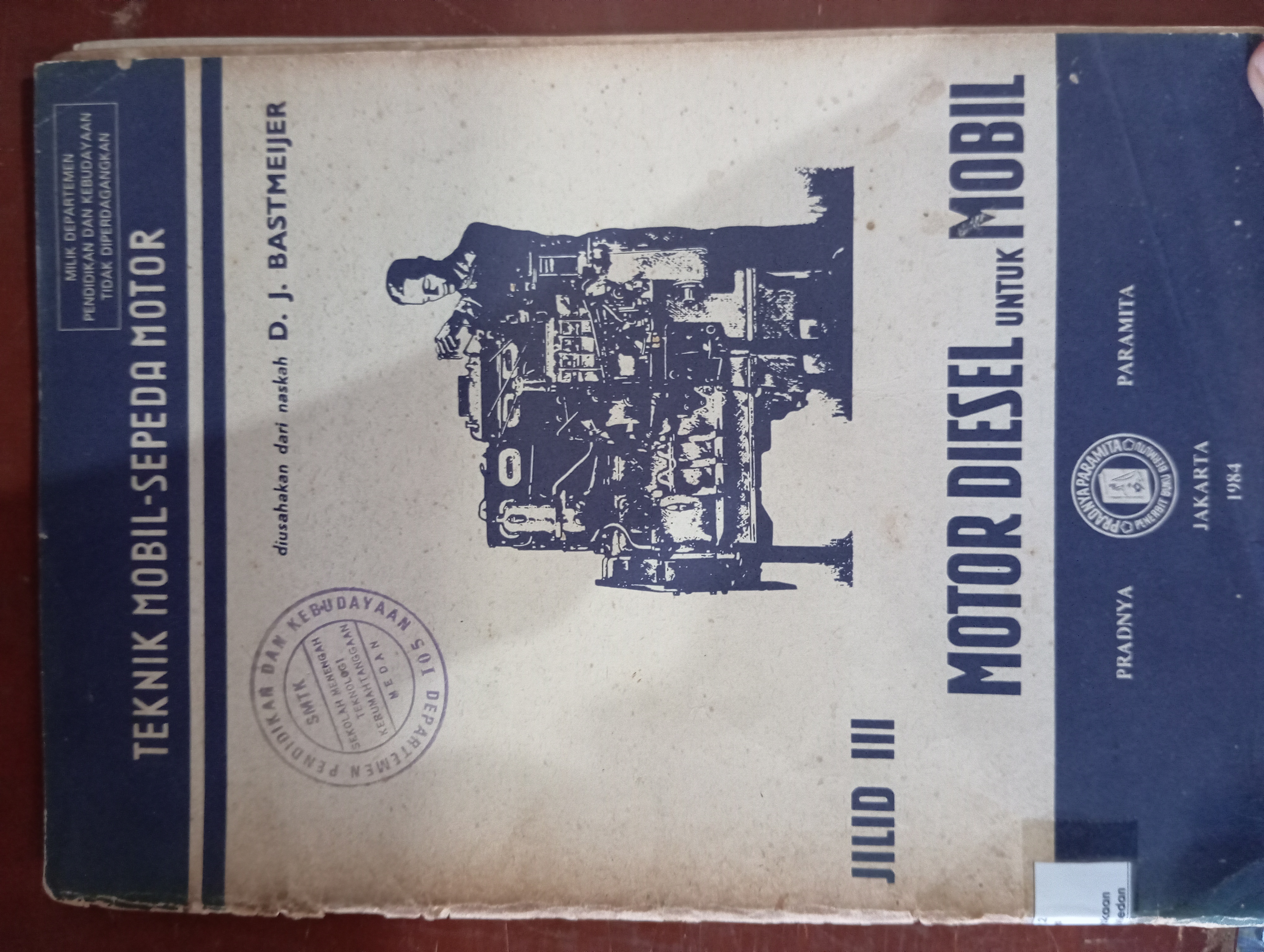 TEKNIK MOBIL-SEPEDA MOTOR-MOTOR DIESEL UNTUK MOBIL JILID III