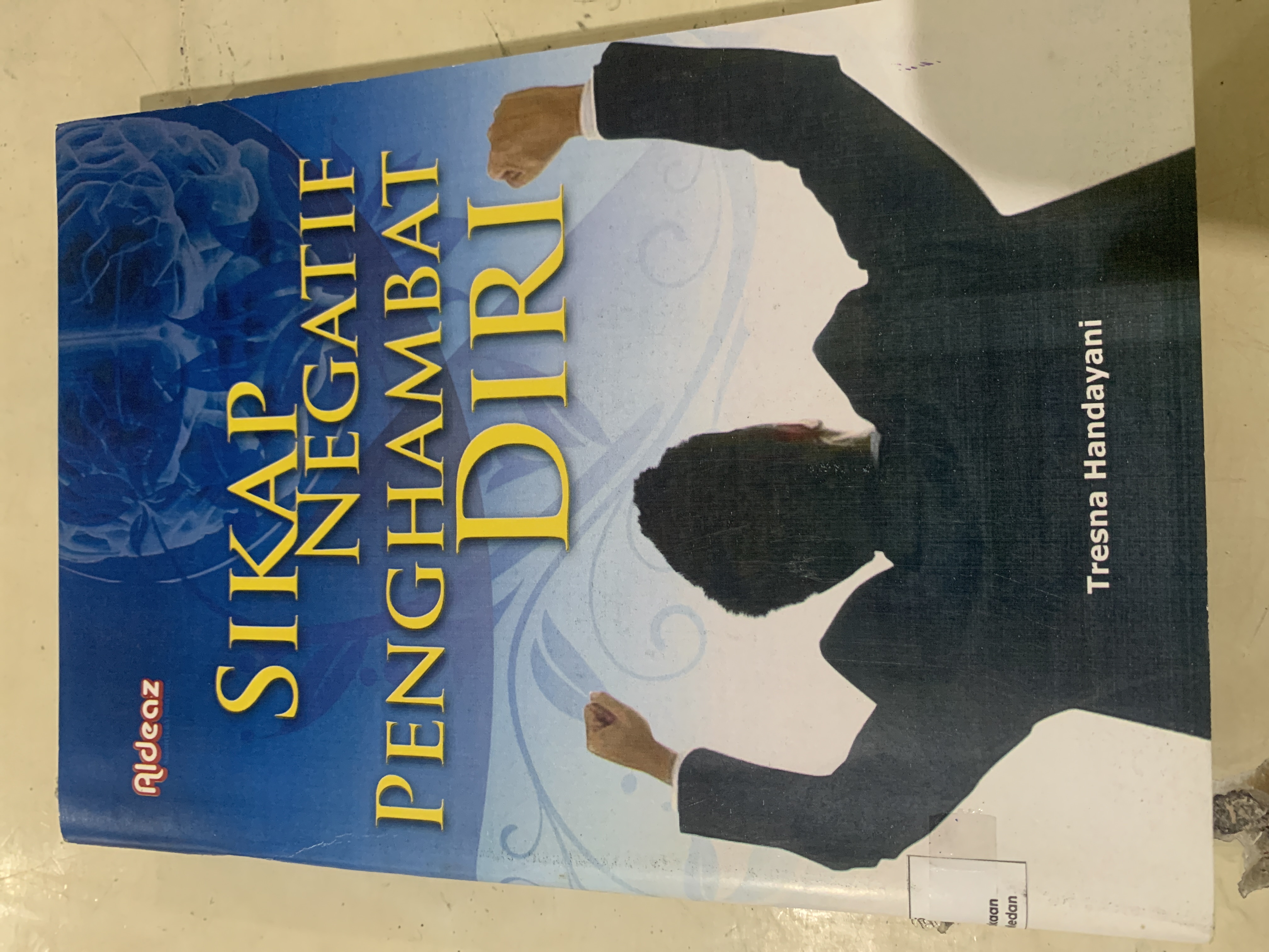 SIKAP NEGATIF PENGHAMBAT DIRI