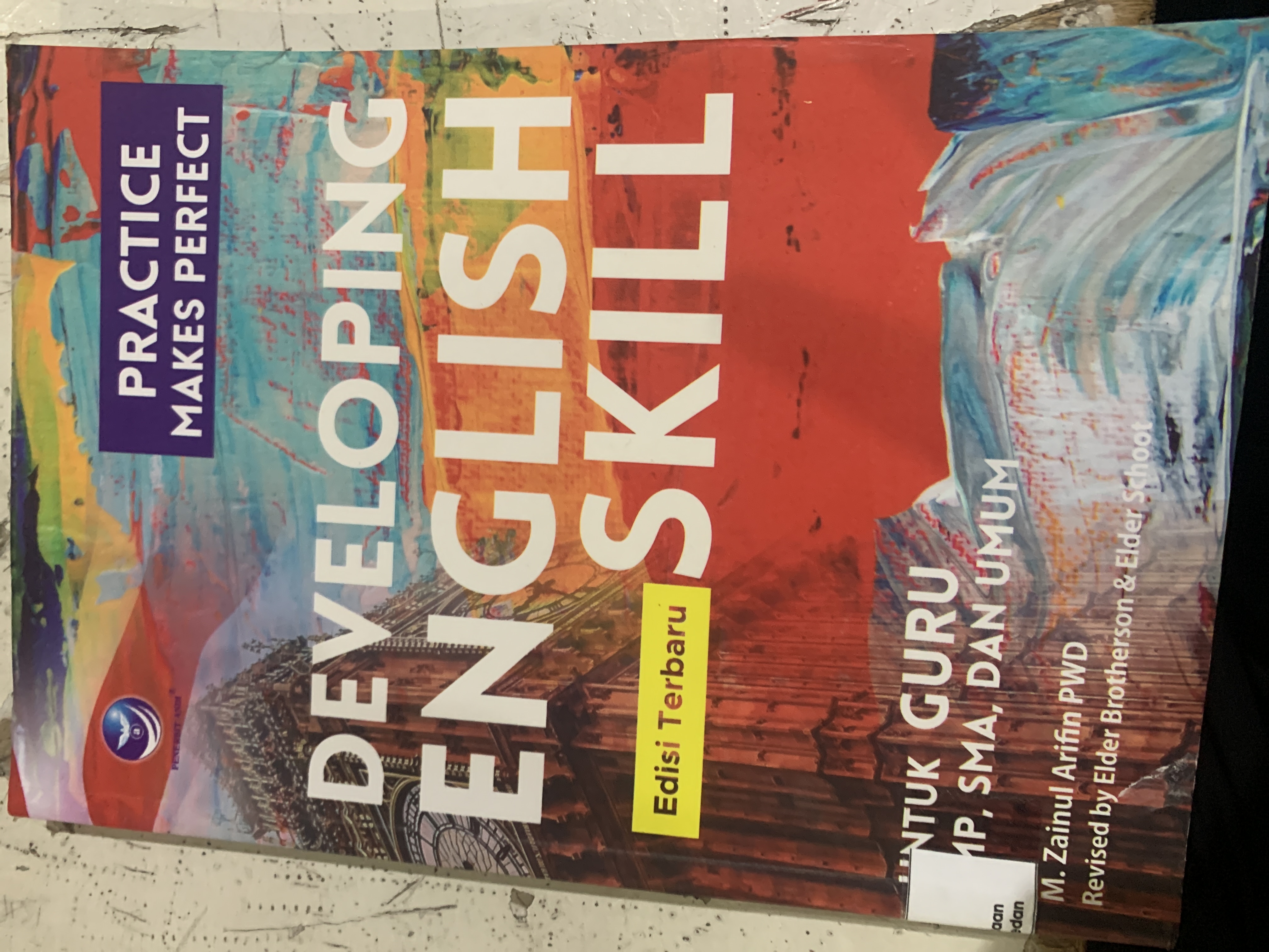 Developing English Skill - Practice Makes Perfect 