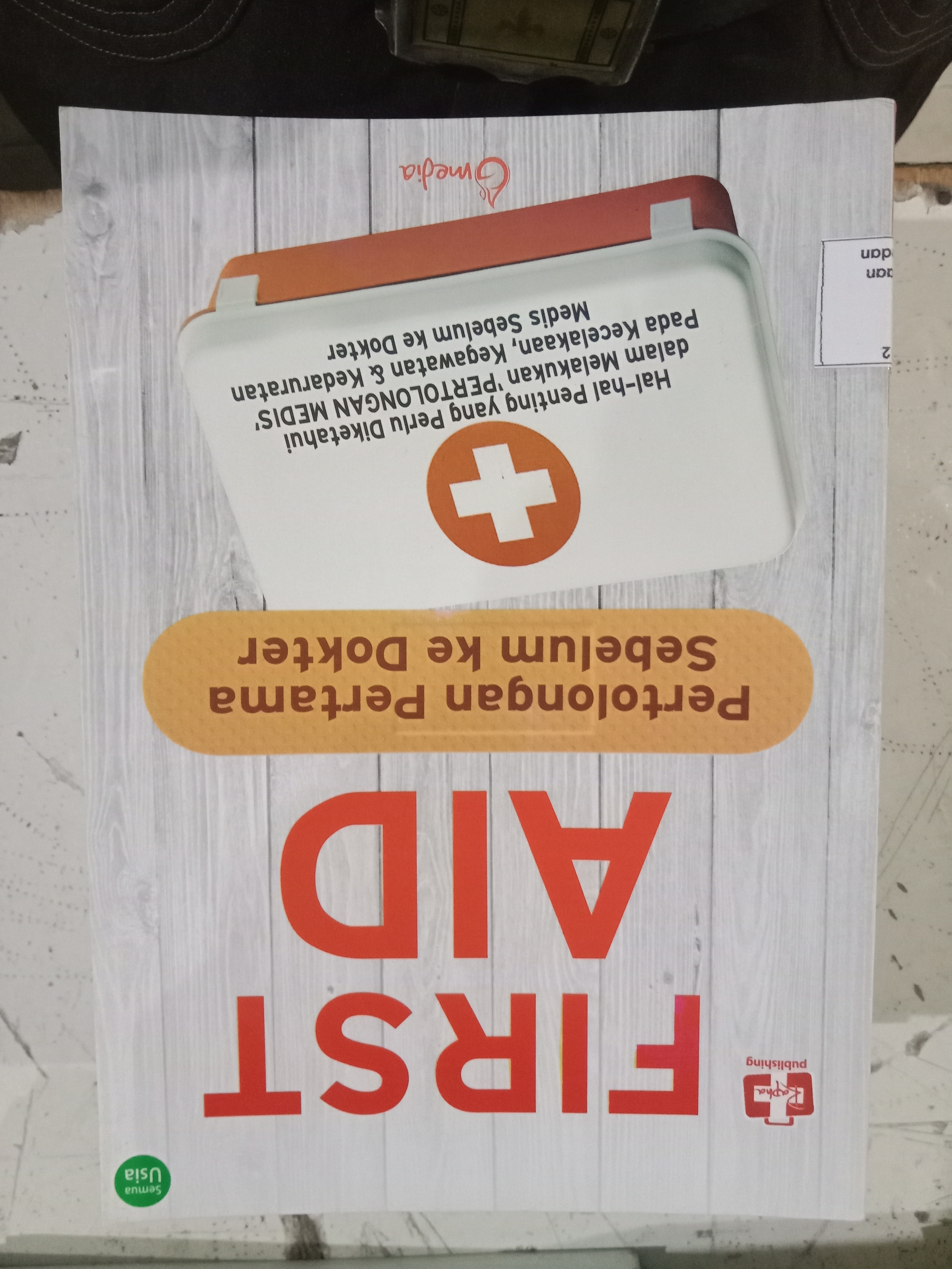 FIRST AID Pertolongan pertama sebelum ke dokter