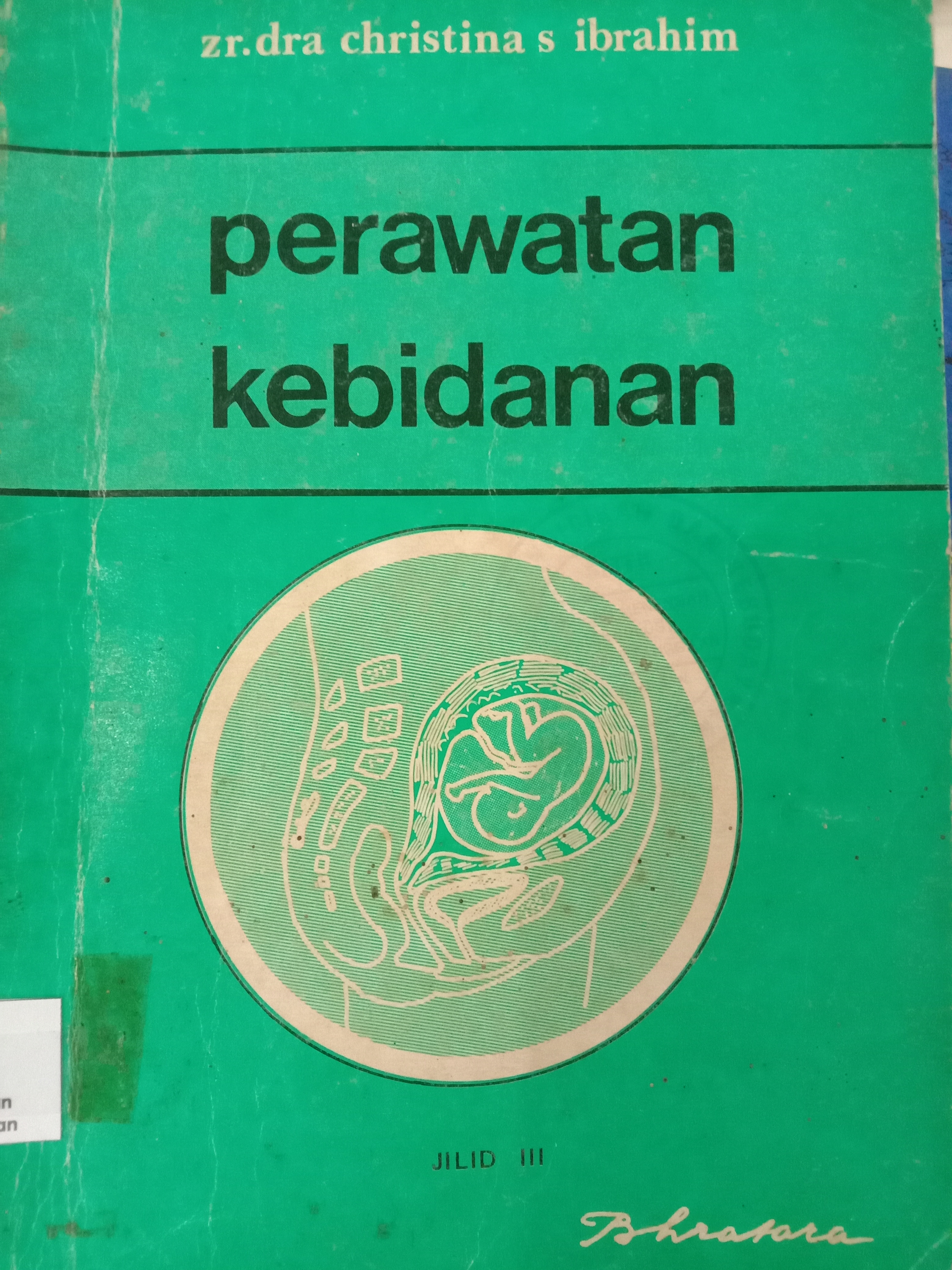 Perawatan kebidanan jilid III