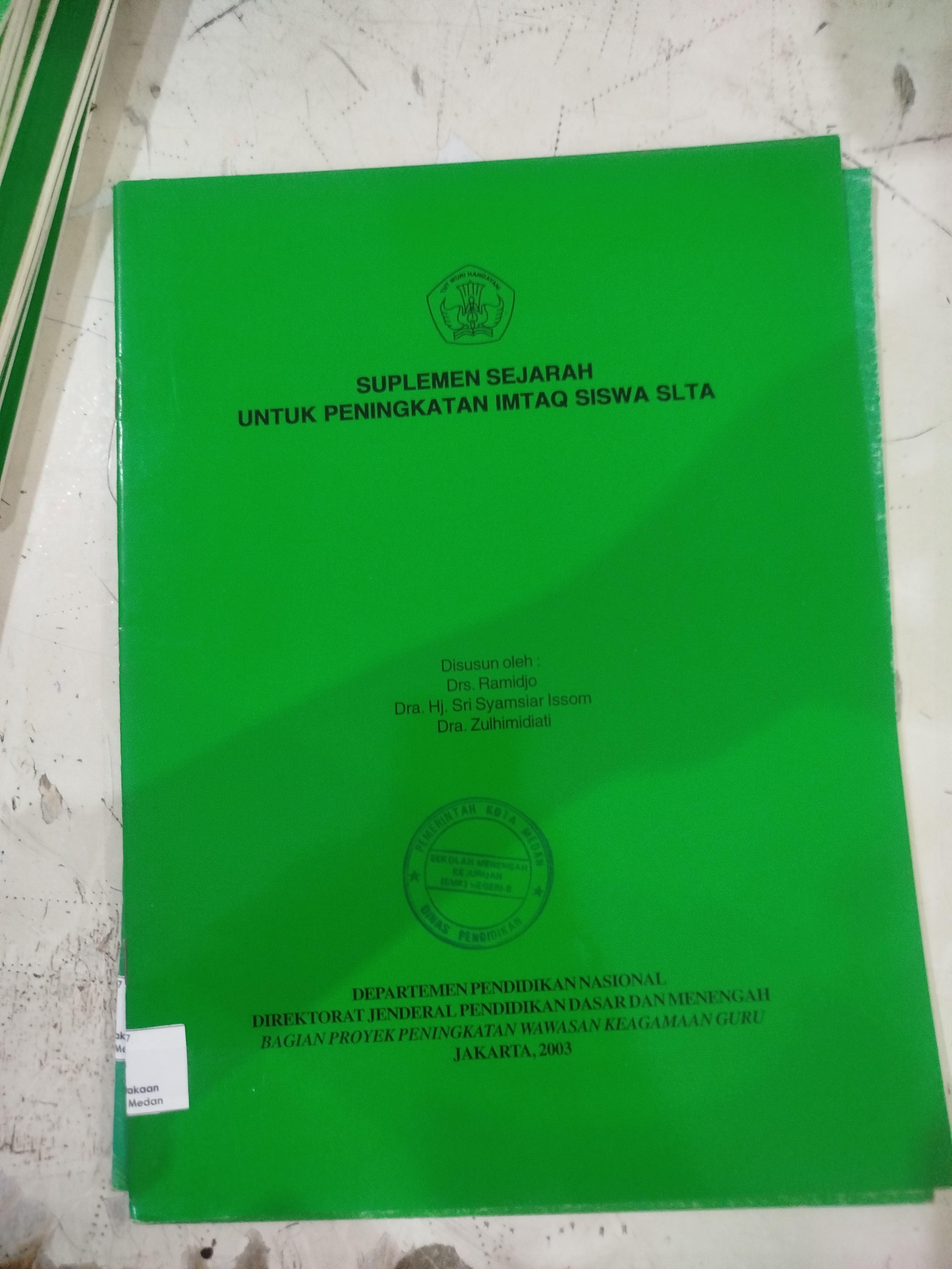 Suplemen Sejarah untuk Peningkatan IMTAQ SISWA SLTA