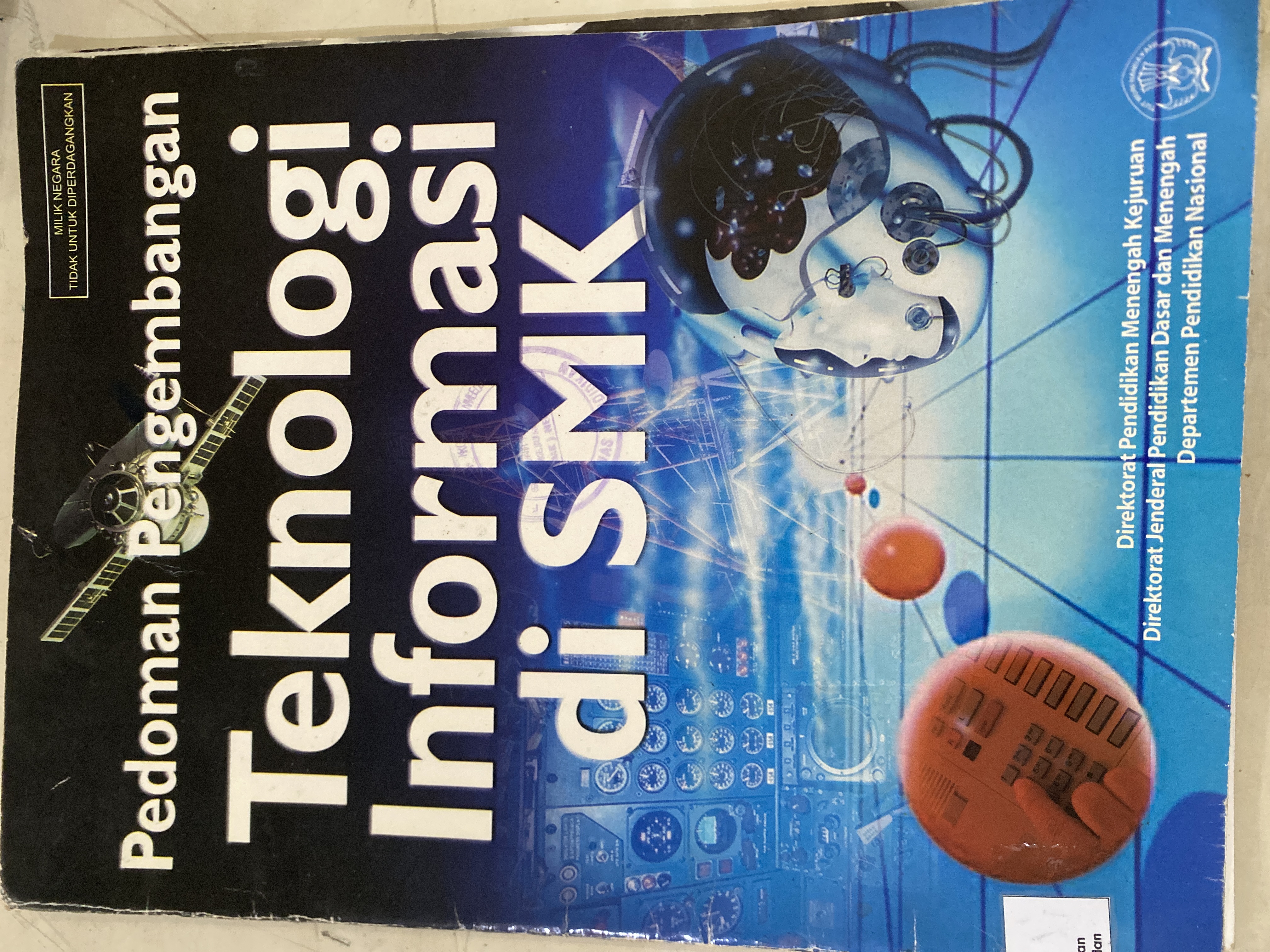 Pedoman pengembangan teknologi informasi di SMK