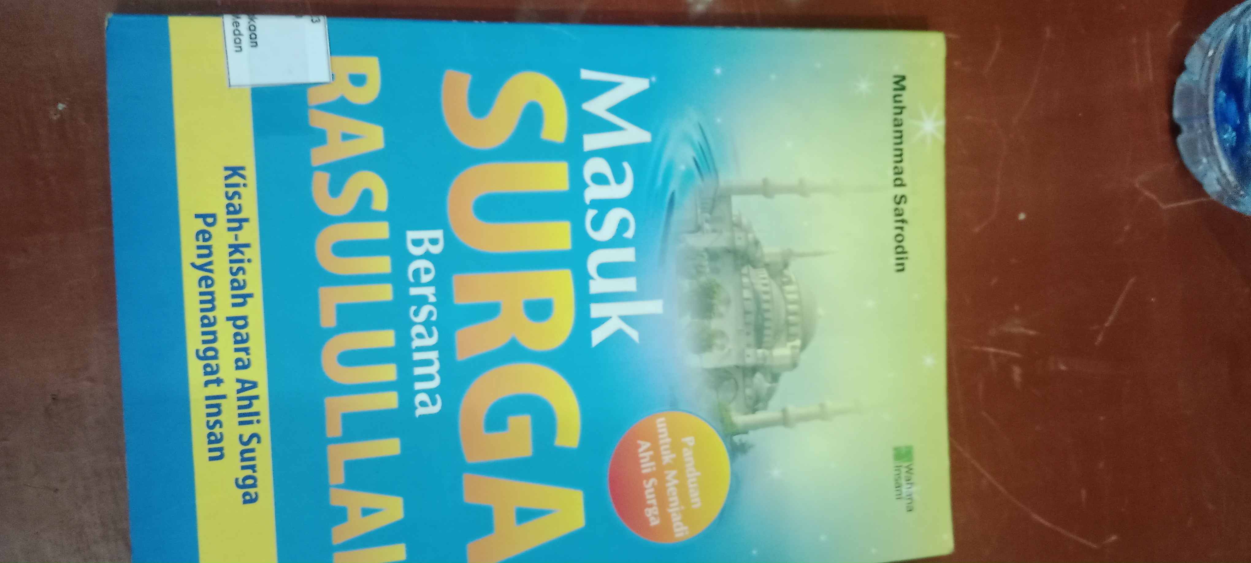 Masuk surga bersama Rasulullah