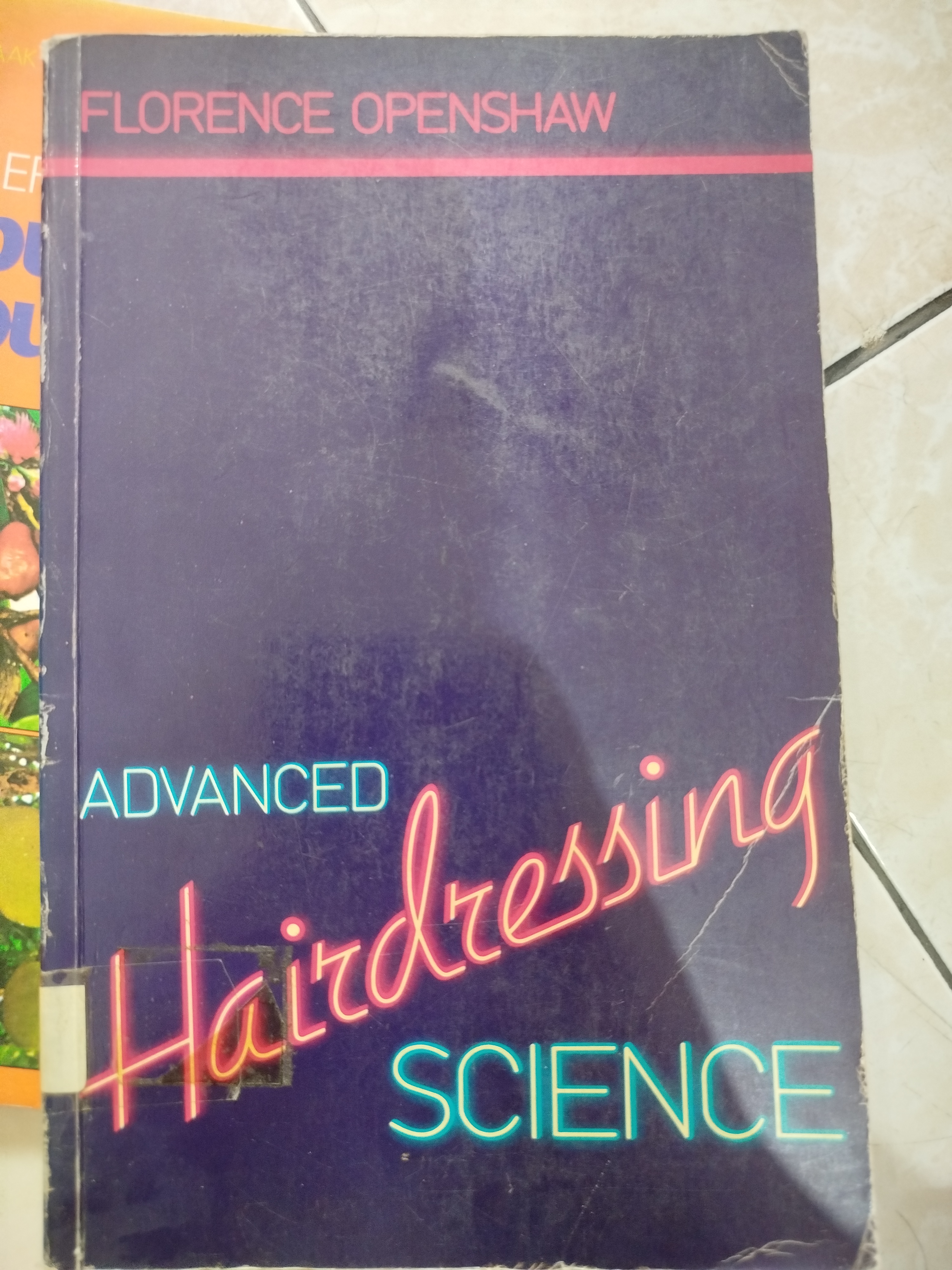Advanced Hairdressing Science