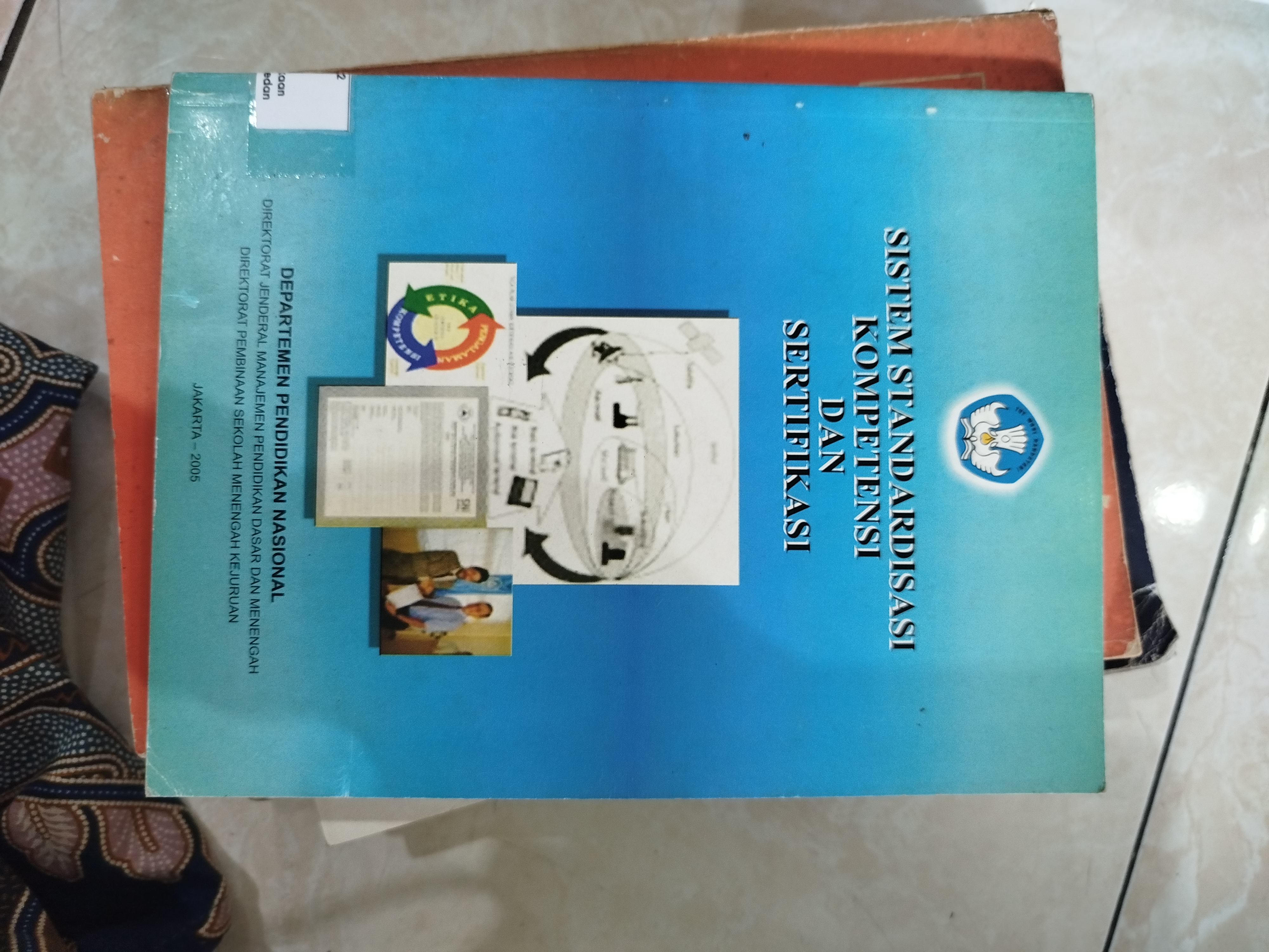 Sistem Standarisasi Kompetensi dan Sertifikat