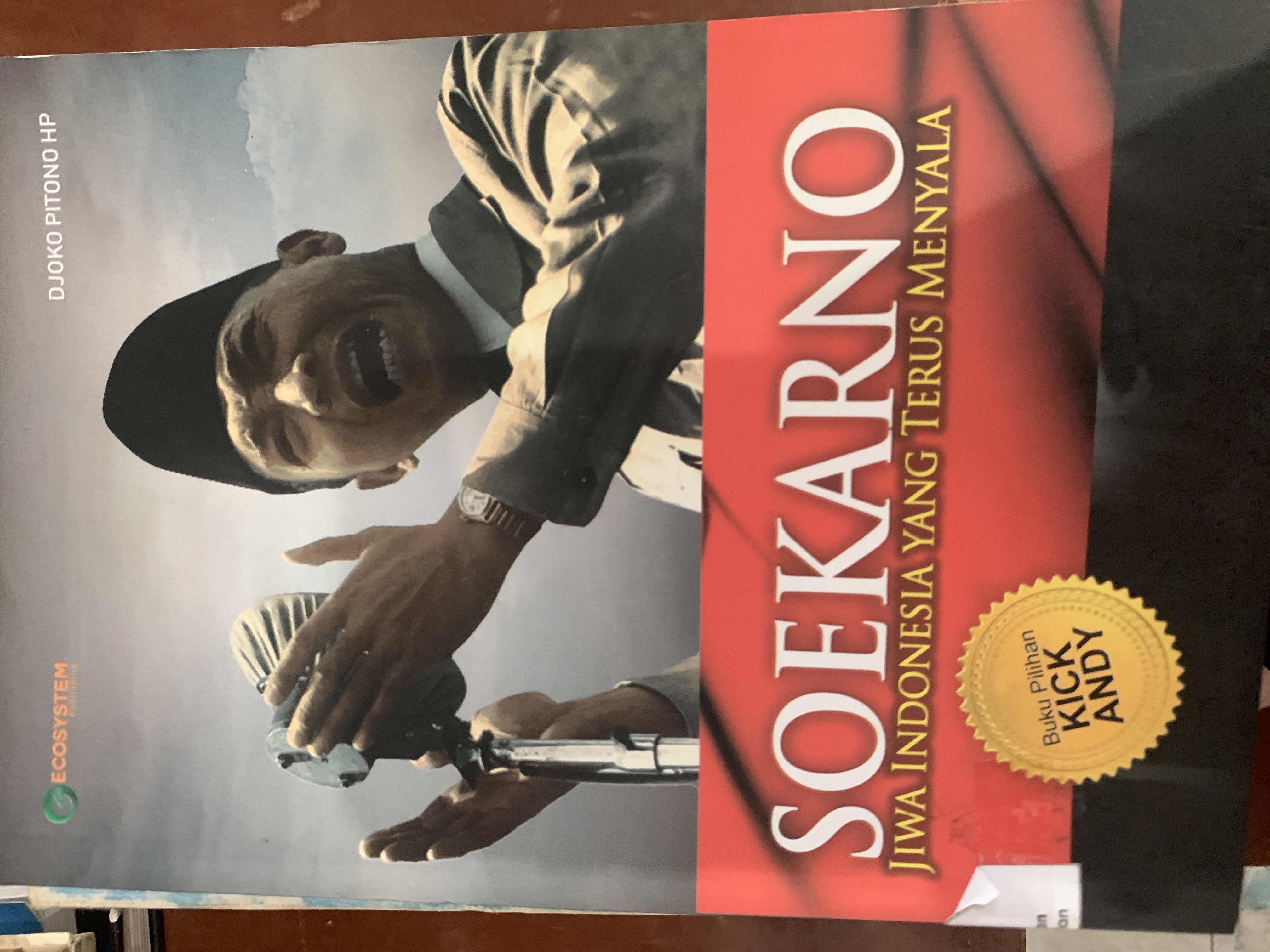 Soekarno Jiwa Indonesia Yang Terus Menyala