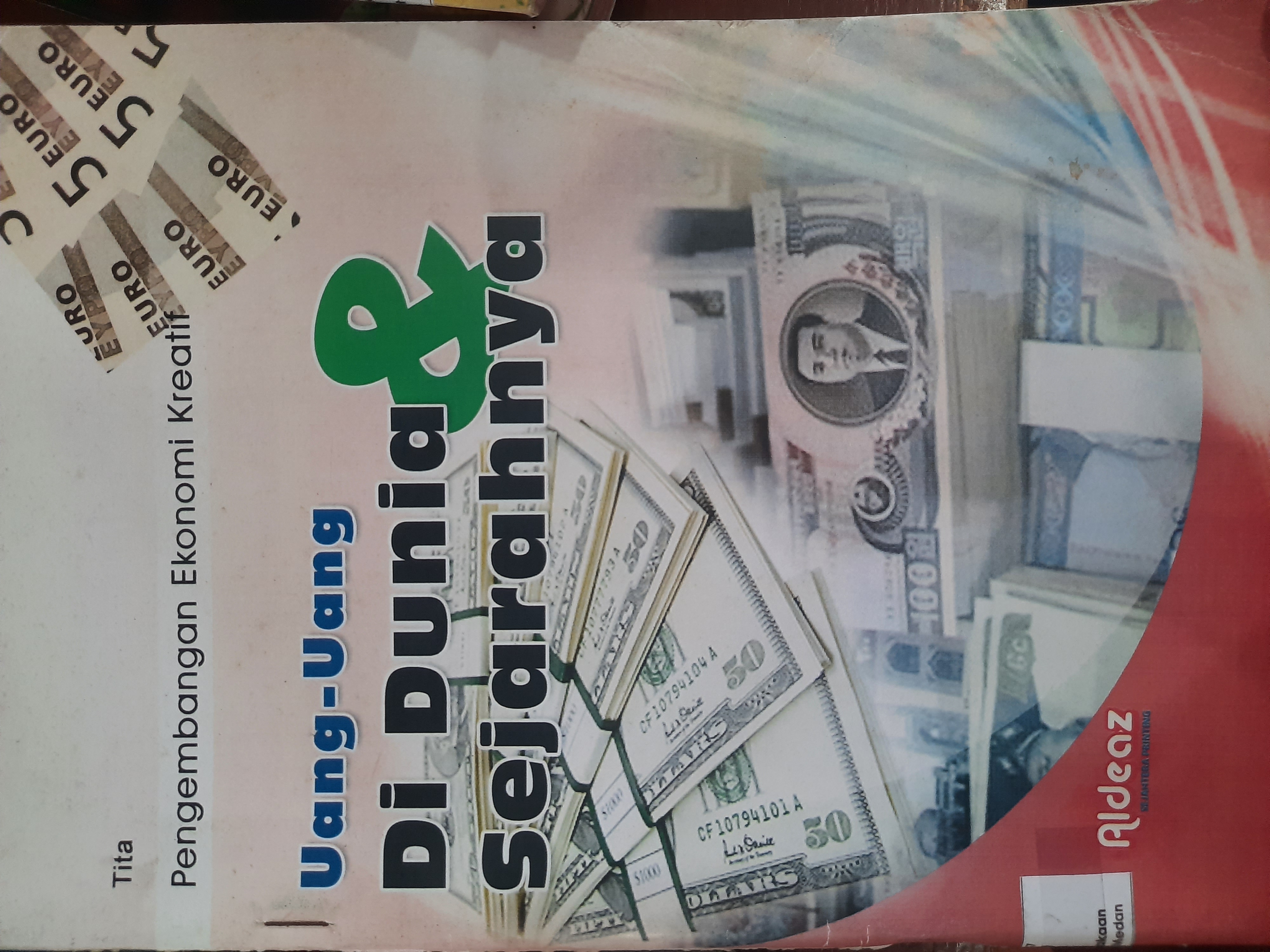 Uang uang di dunia dan sejarahnya