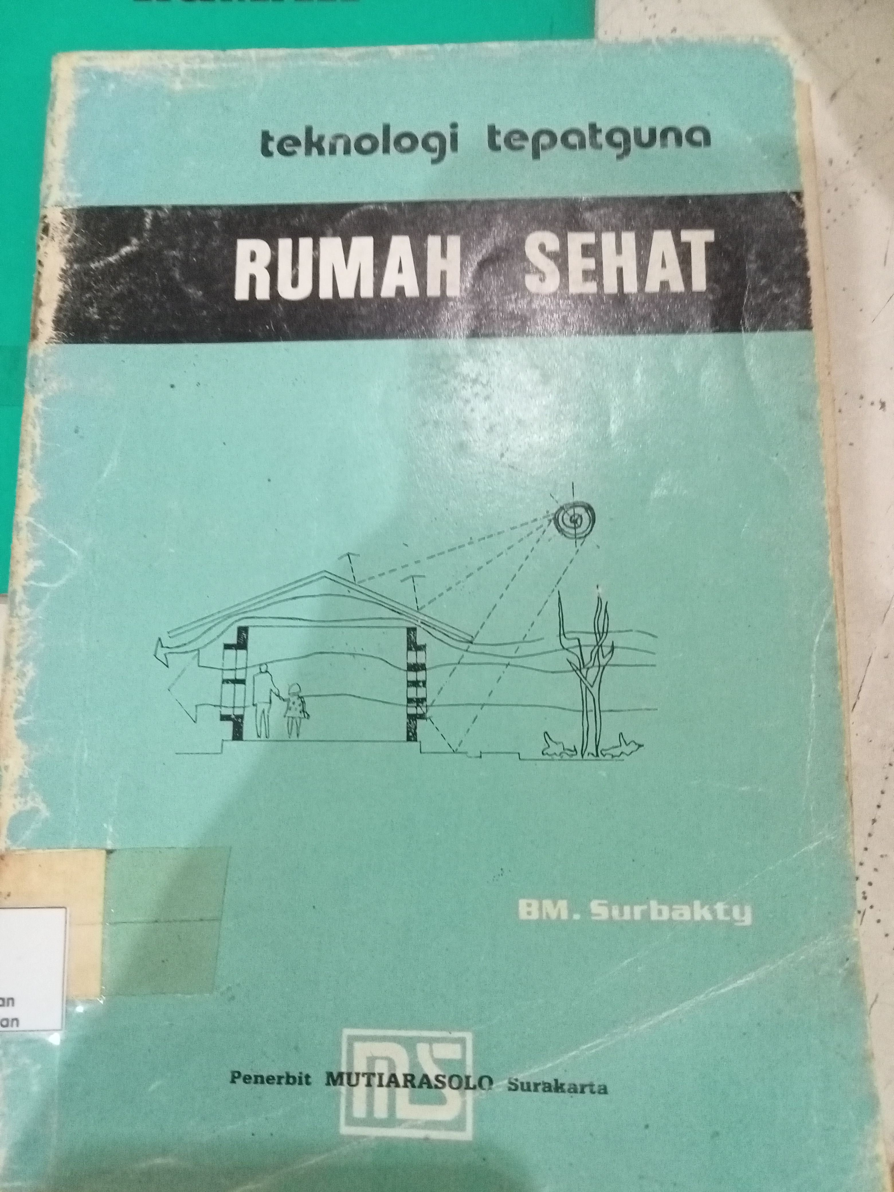 Teknologi tepat guna Rumah Sehat 