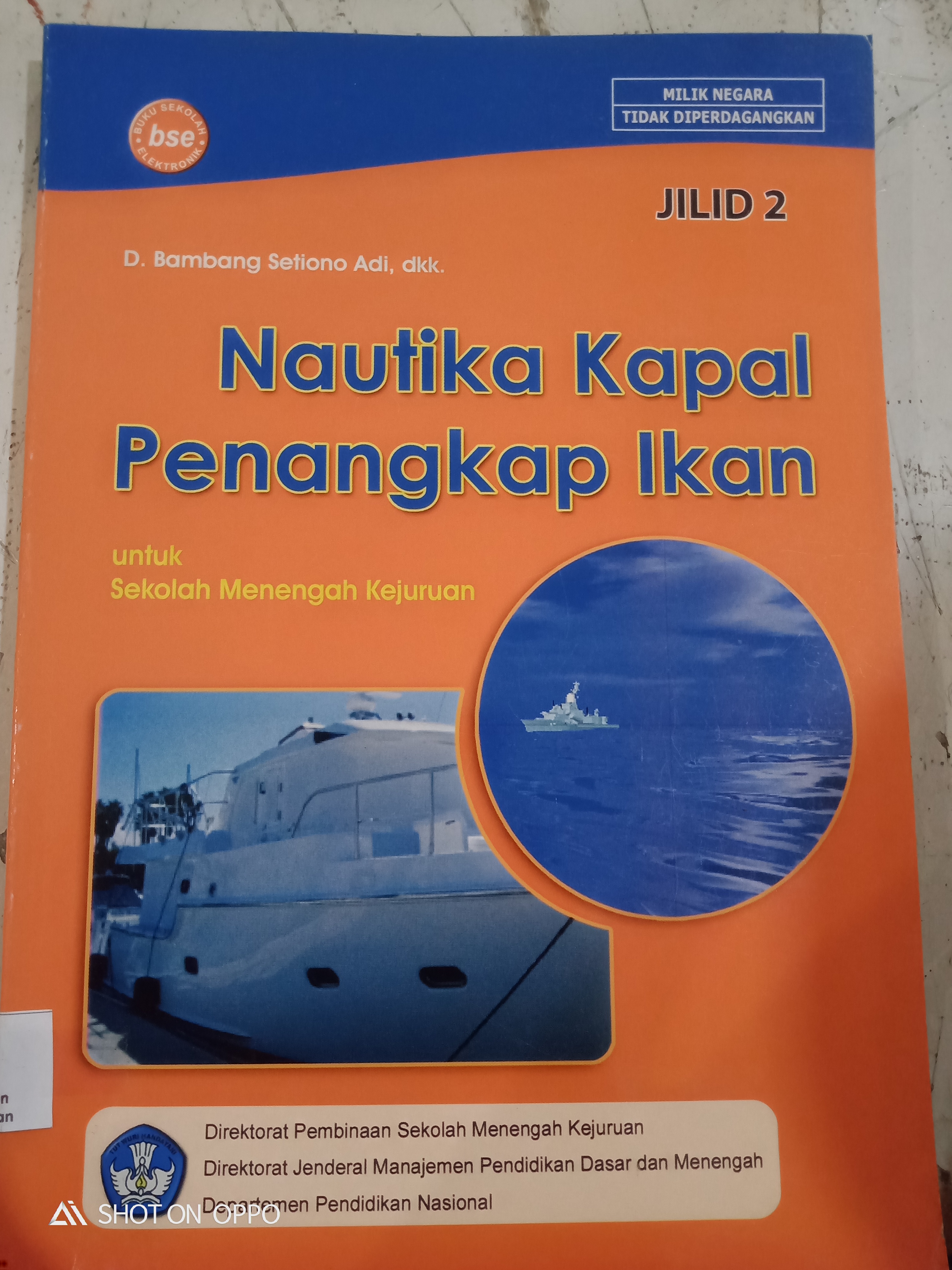 Nautika kapal Penangkap Ikan Jilid 2