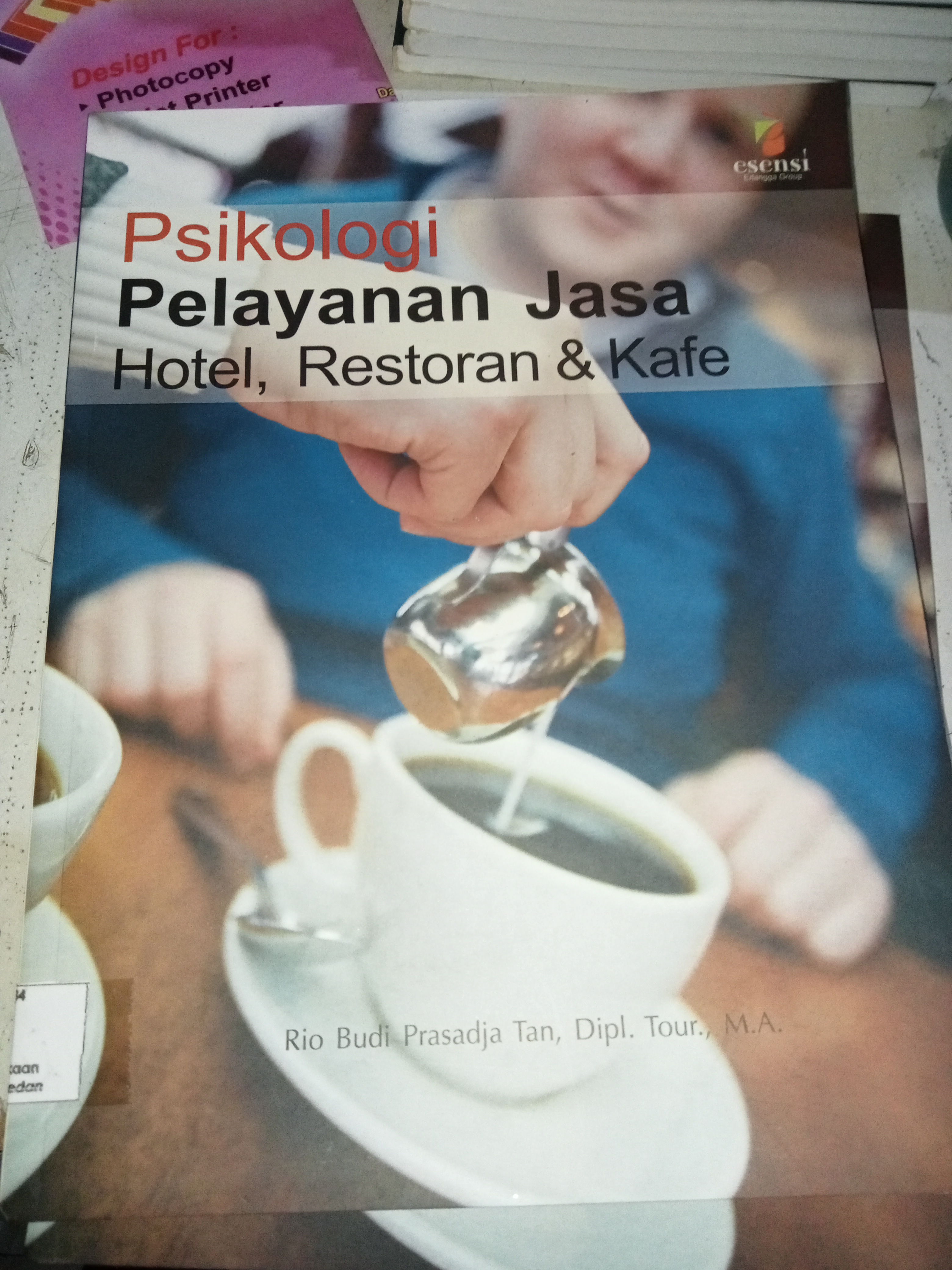 Psikologi Pelayanan Jasa Hotel, Restoran &amp; Kafe
