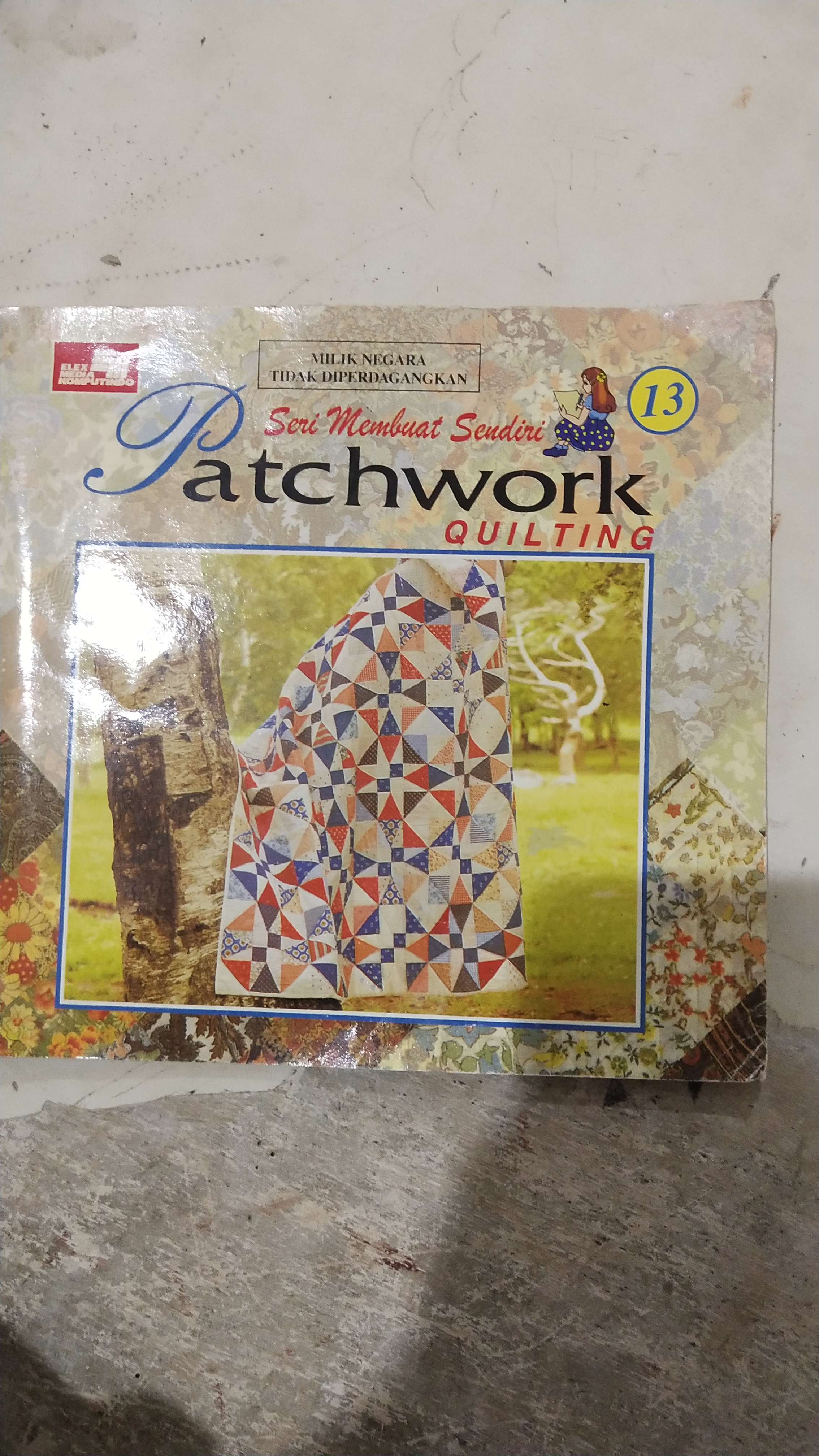 Seri Membuat Sendiri Patchwork Quilting jilid 13