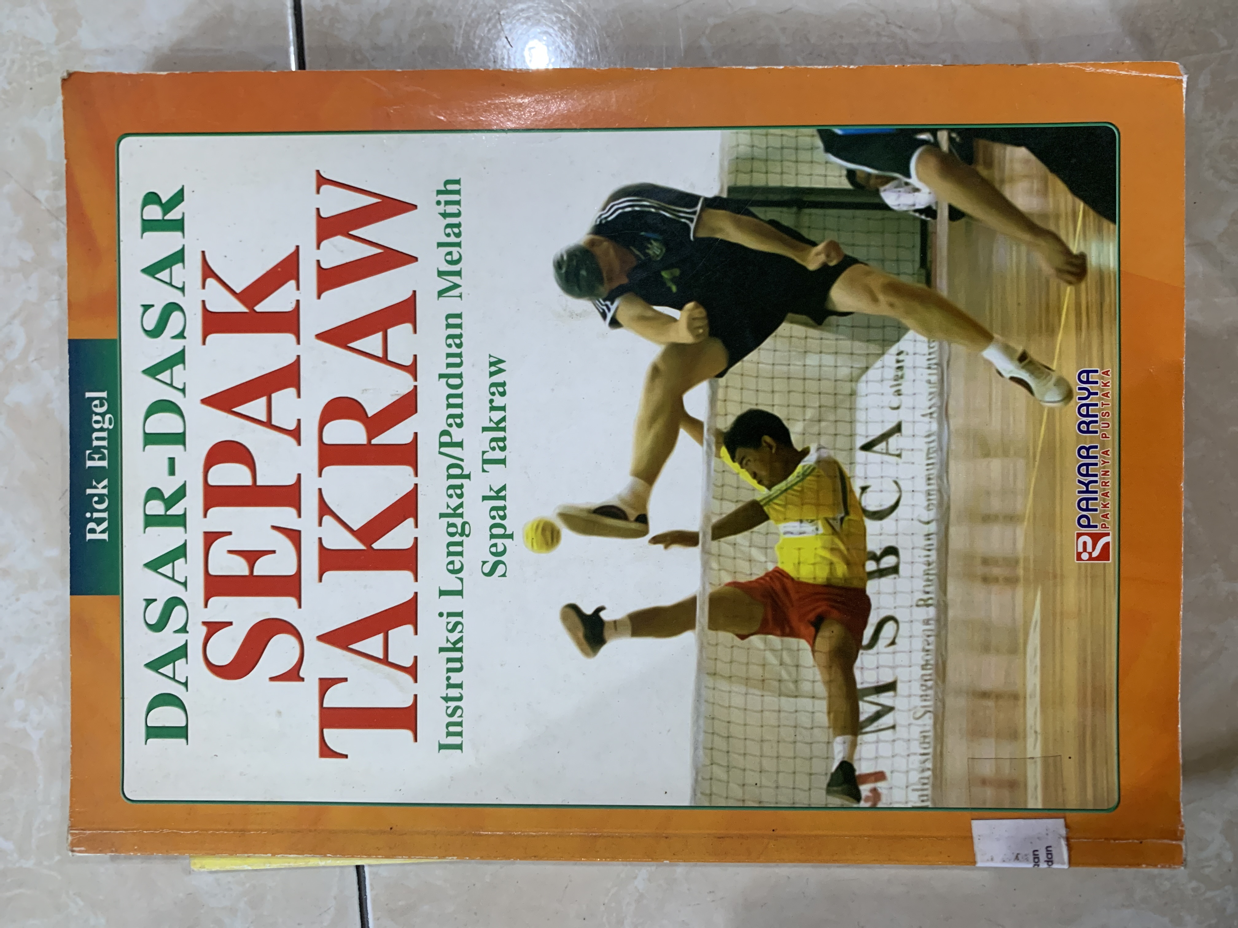 Dasar-Dasar Sepak Takrawah