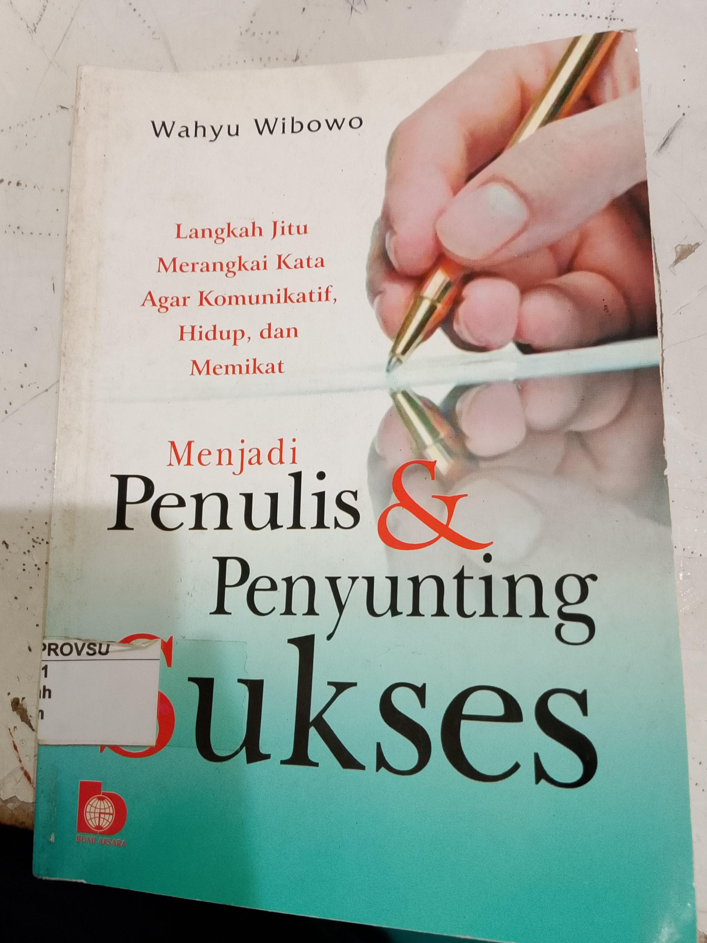 Menjadi Penulis dan Penyunting Sukses