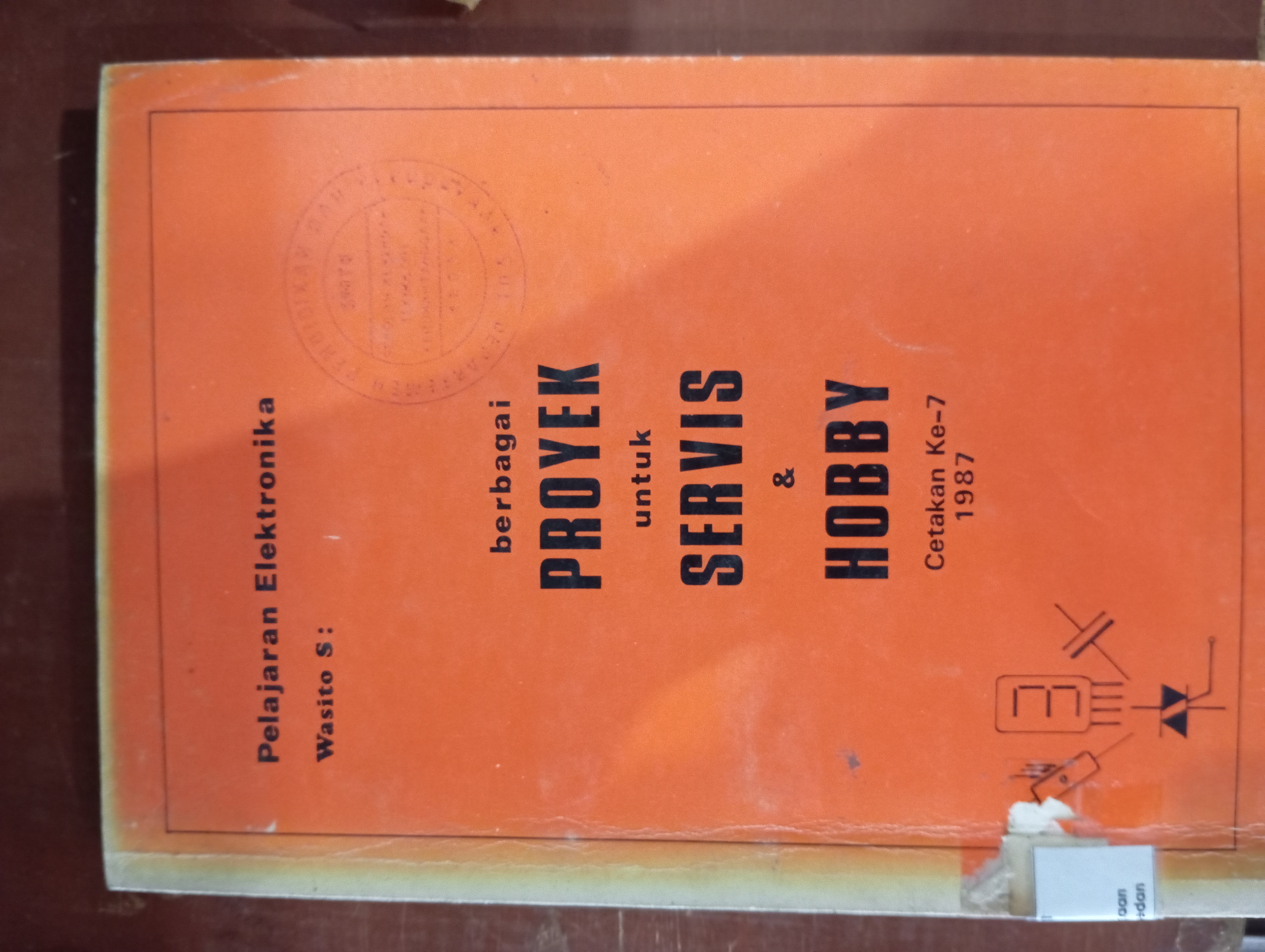 PELAJARAN ELEKTRONIK BERBAGAI PROYEK UNTUK SERVIS &amp; HOBBY