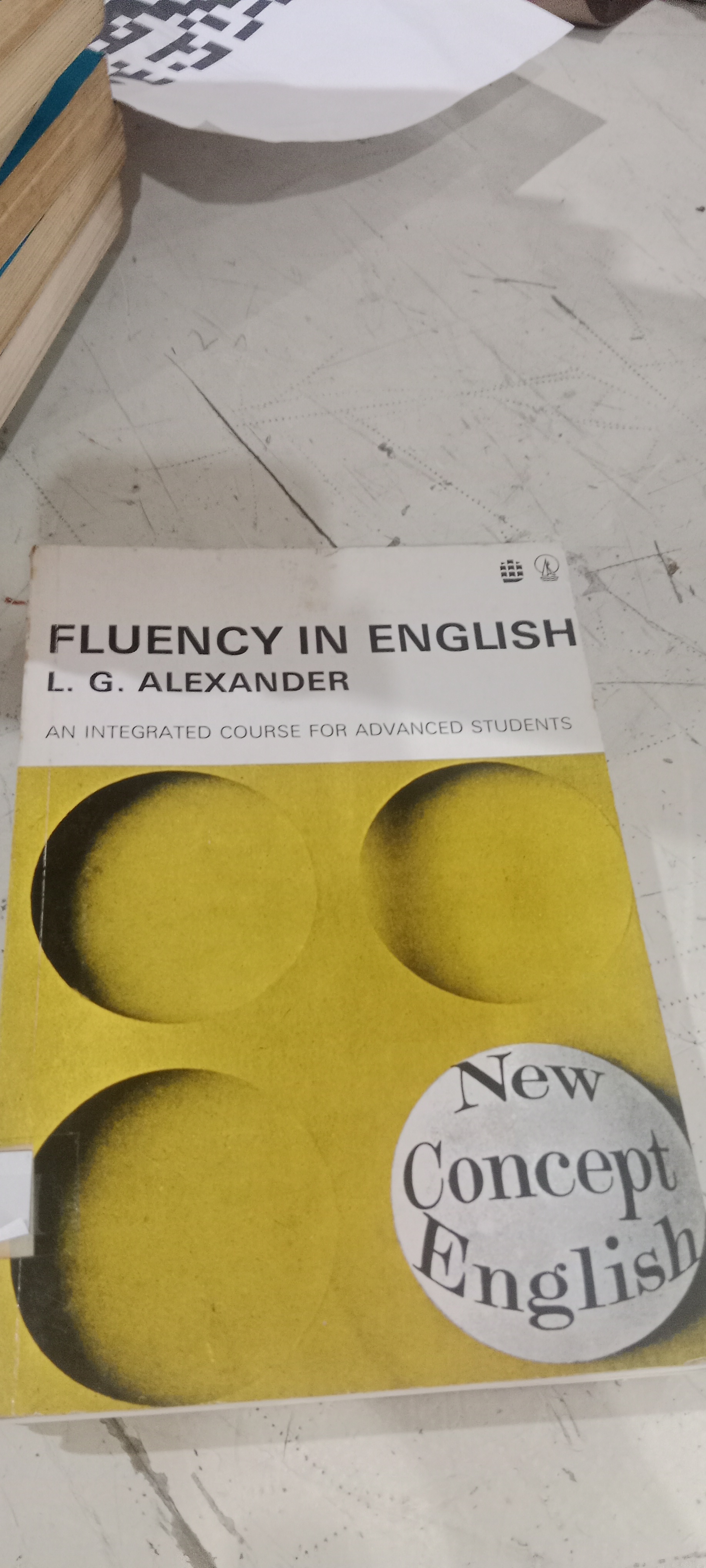Fluency IN English L. G. Alexander AN INTEGRATED COURSE FOR ADVANCED STUDENTS 