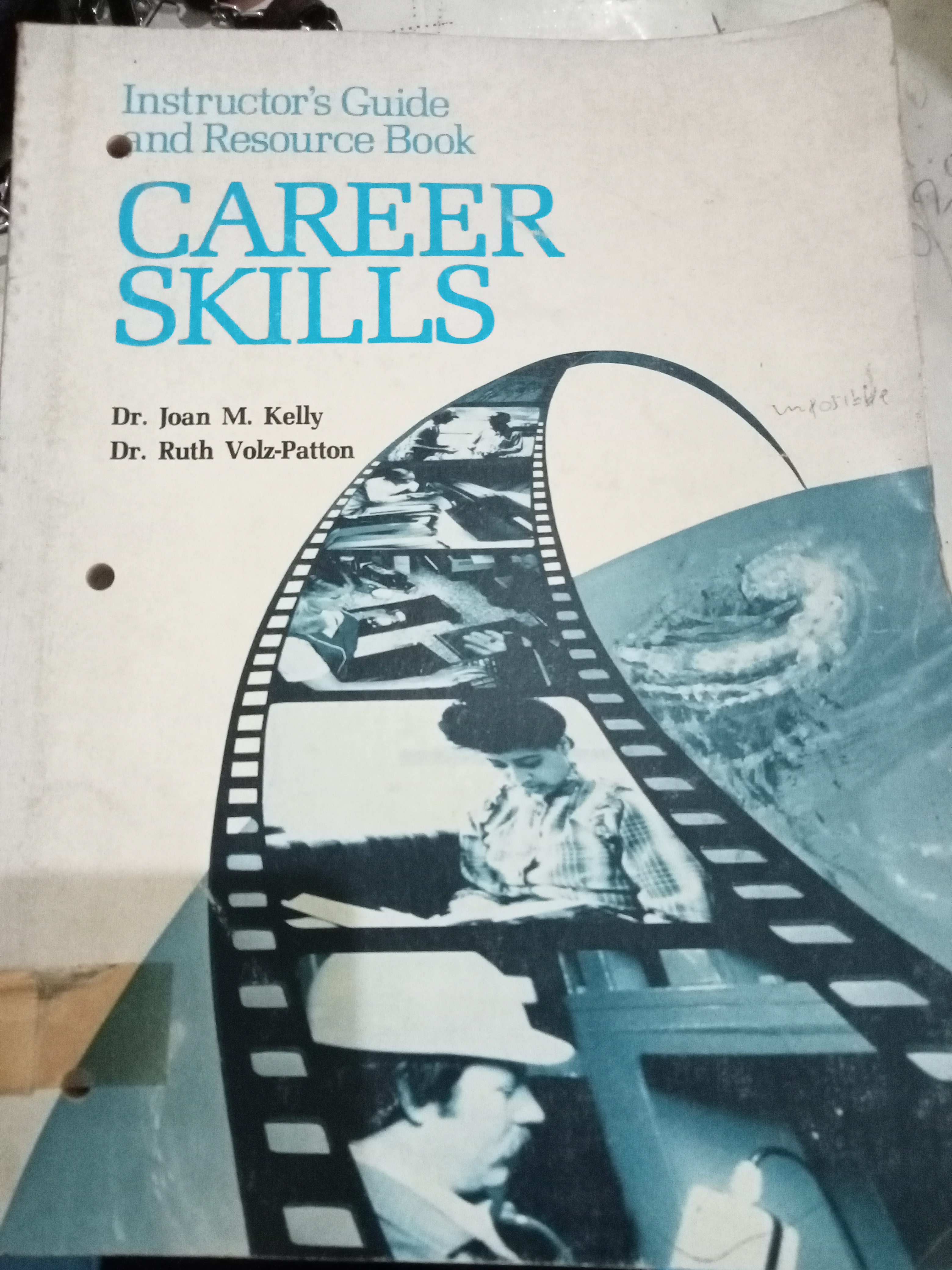 Instructor&#039;s Guide and Resource Book Career Skills