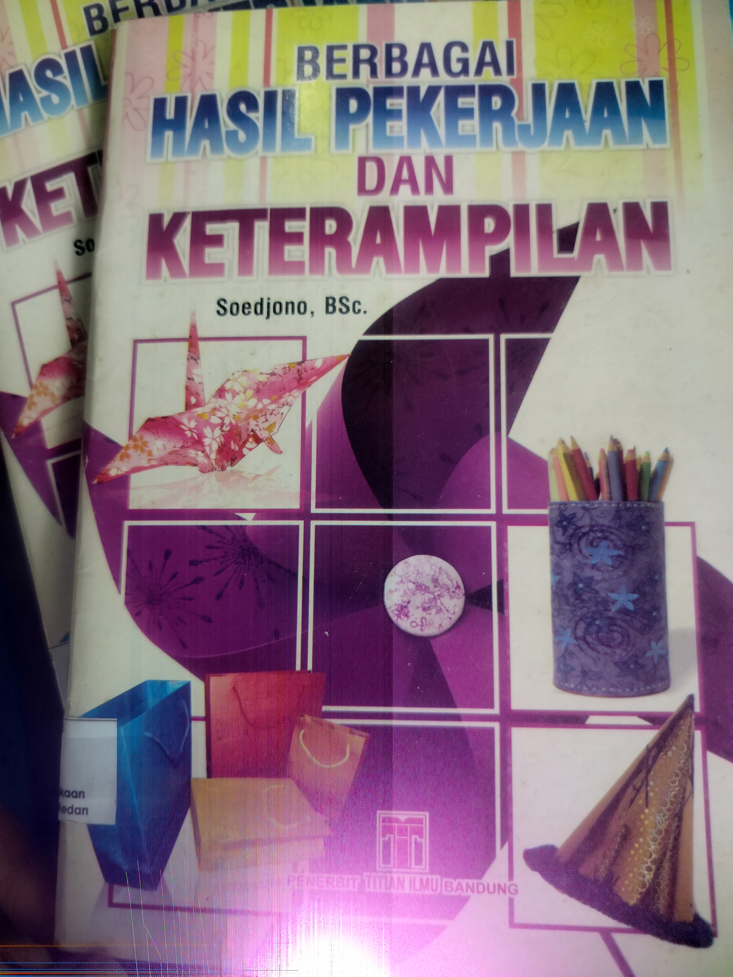 Berbagai hasil pekerjaan dan keterampilan 