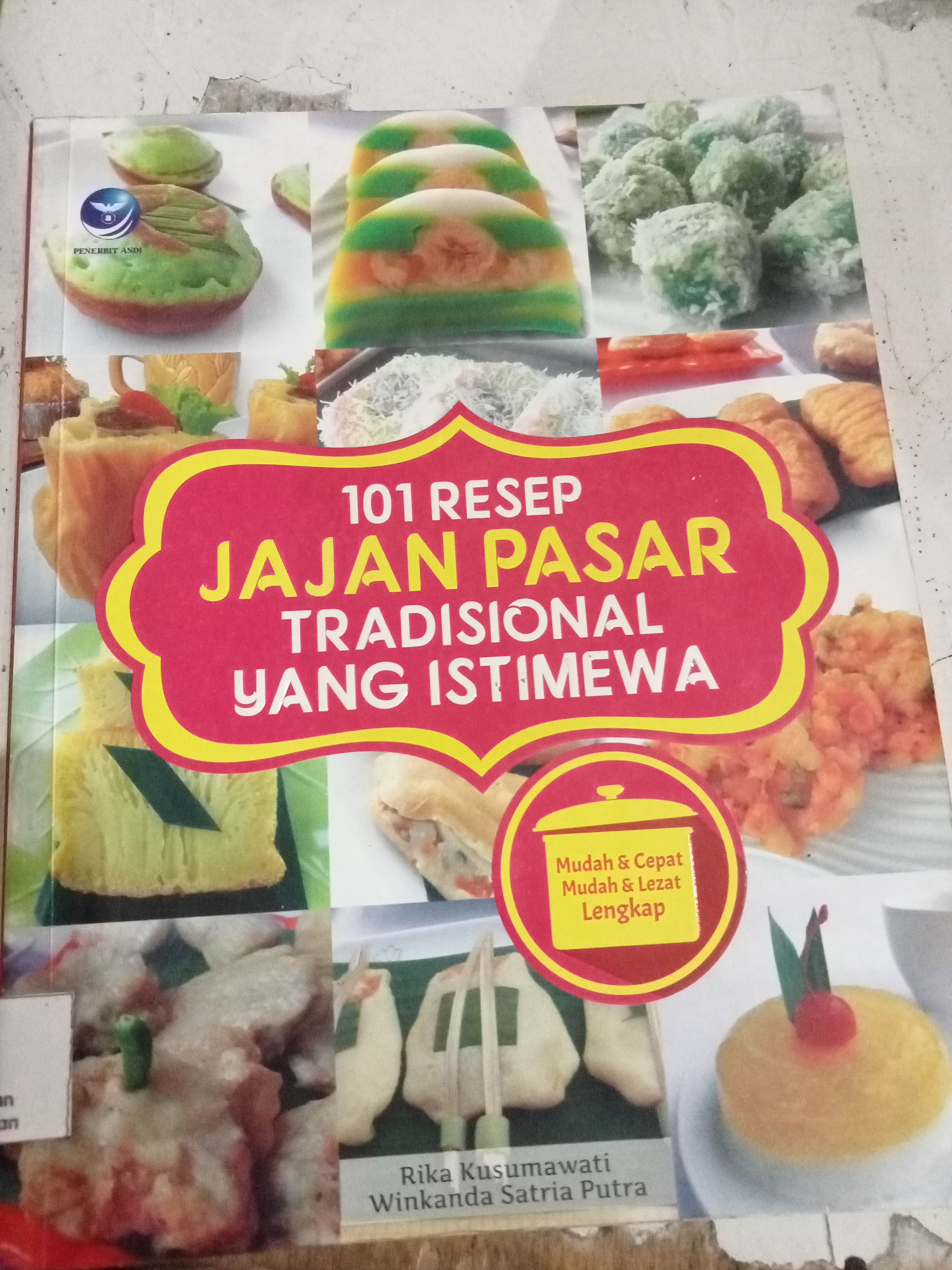 101 Resep Jajan Pasar Tradisional yang Istimewa 