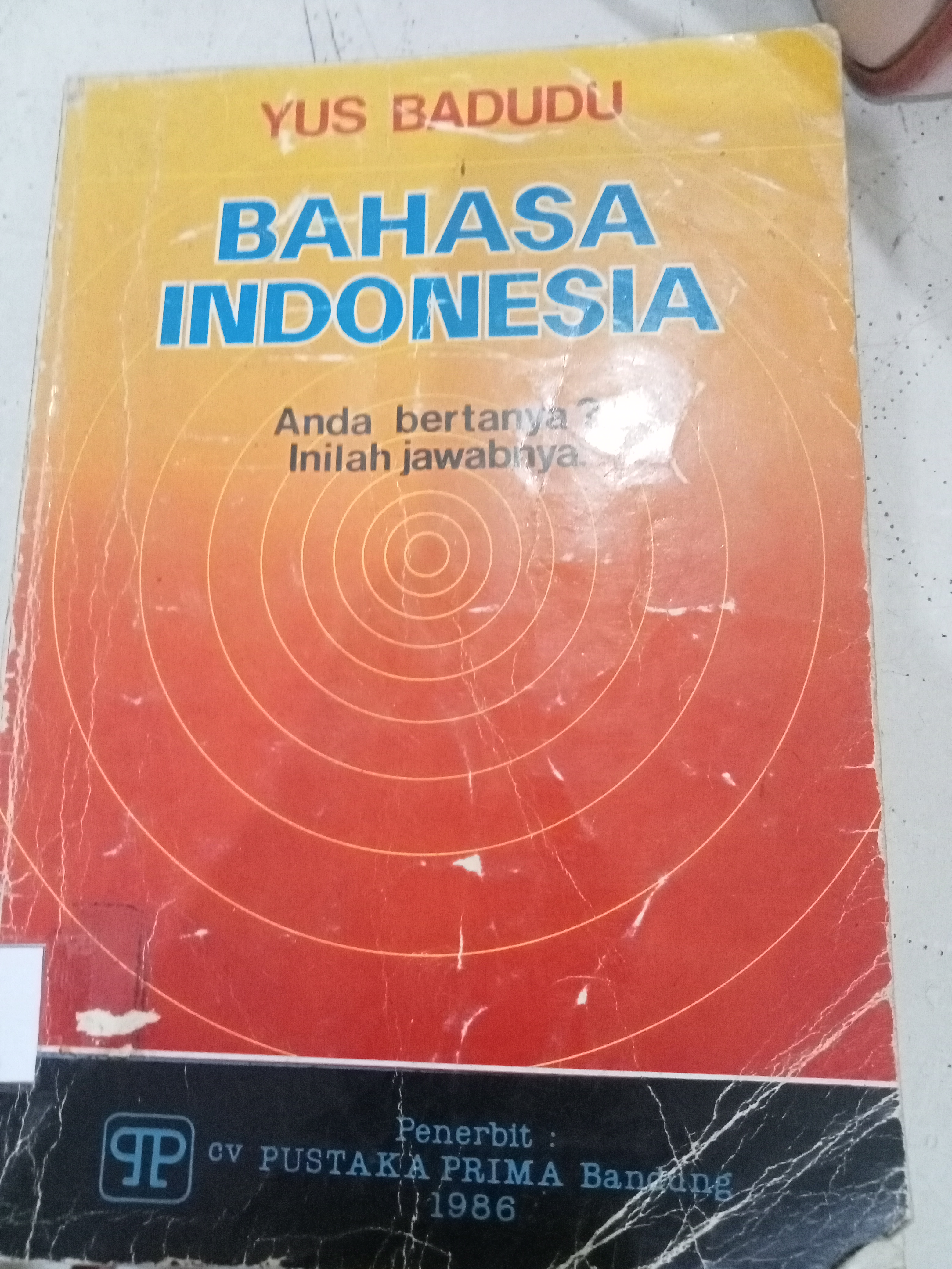 Bahasa Indonesia. Anda bertanya? inilah jawabnya.