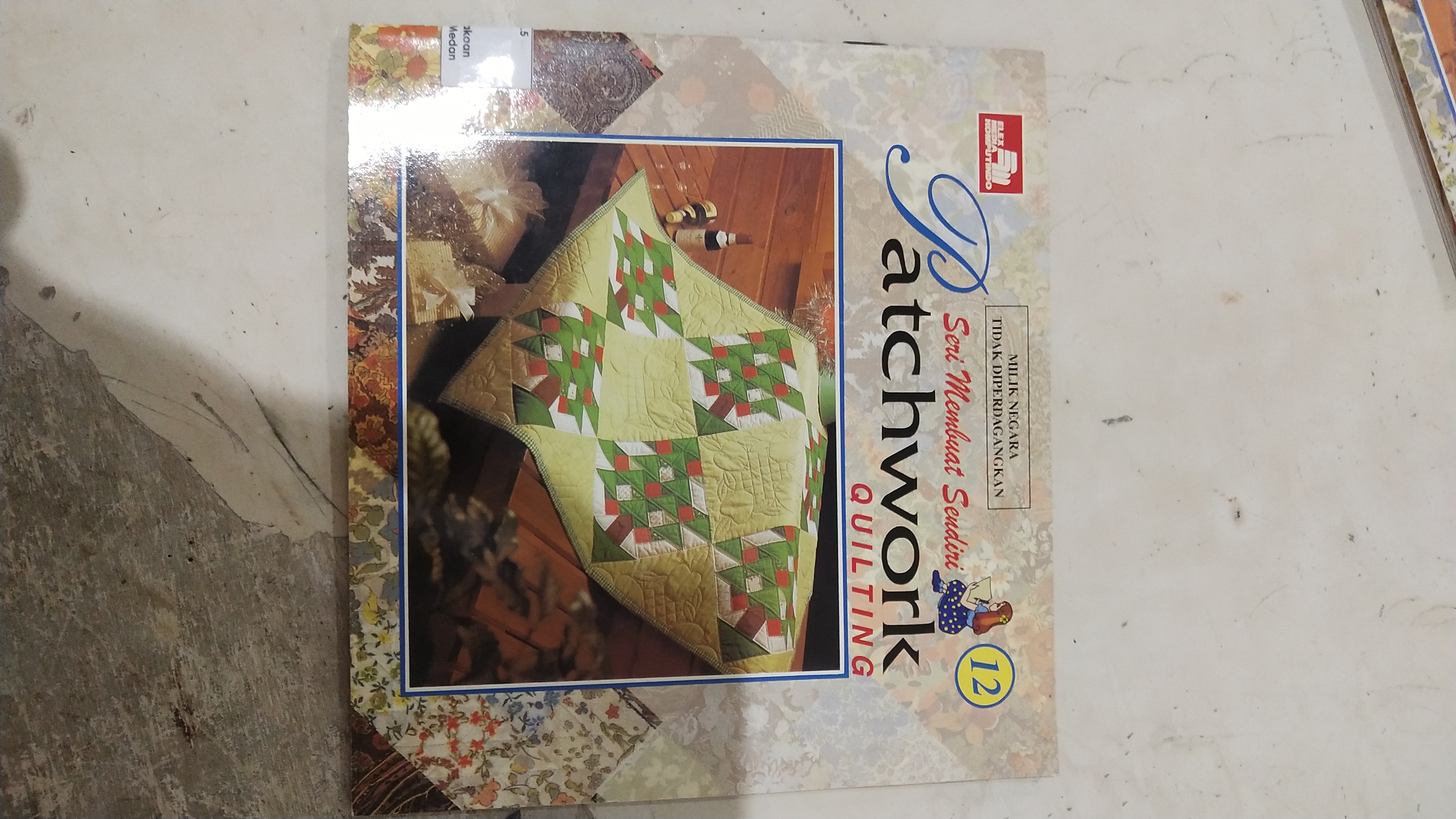 Seri Membuat Sendiri Patchwork Quilting jilid 12