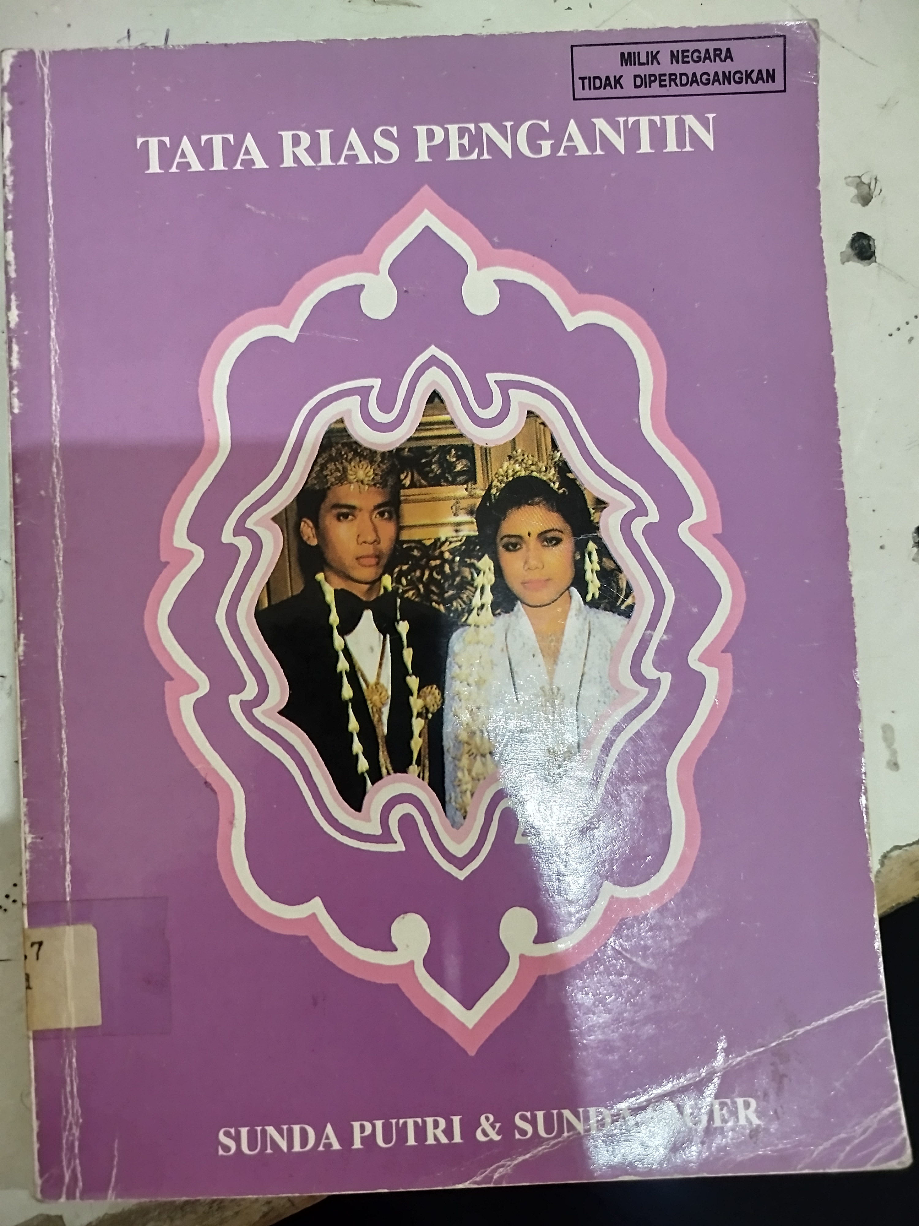 TATA RIAS PENGANTIN SUNDA PUTRI DAN SUNDA SIGER