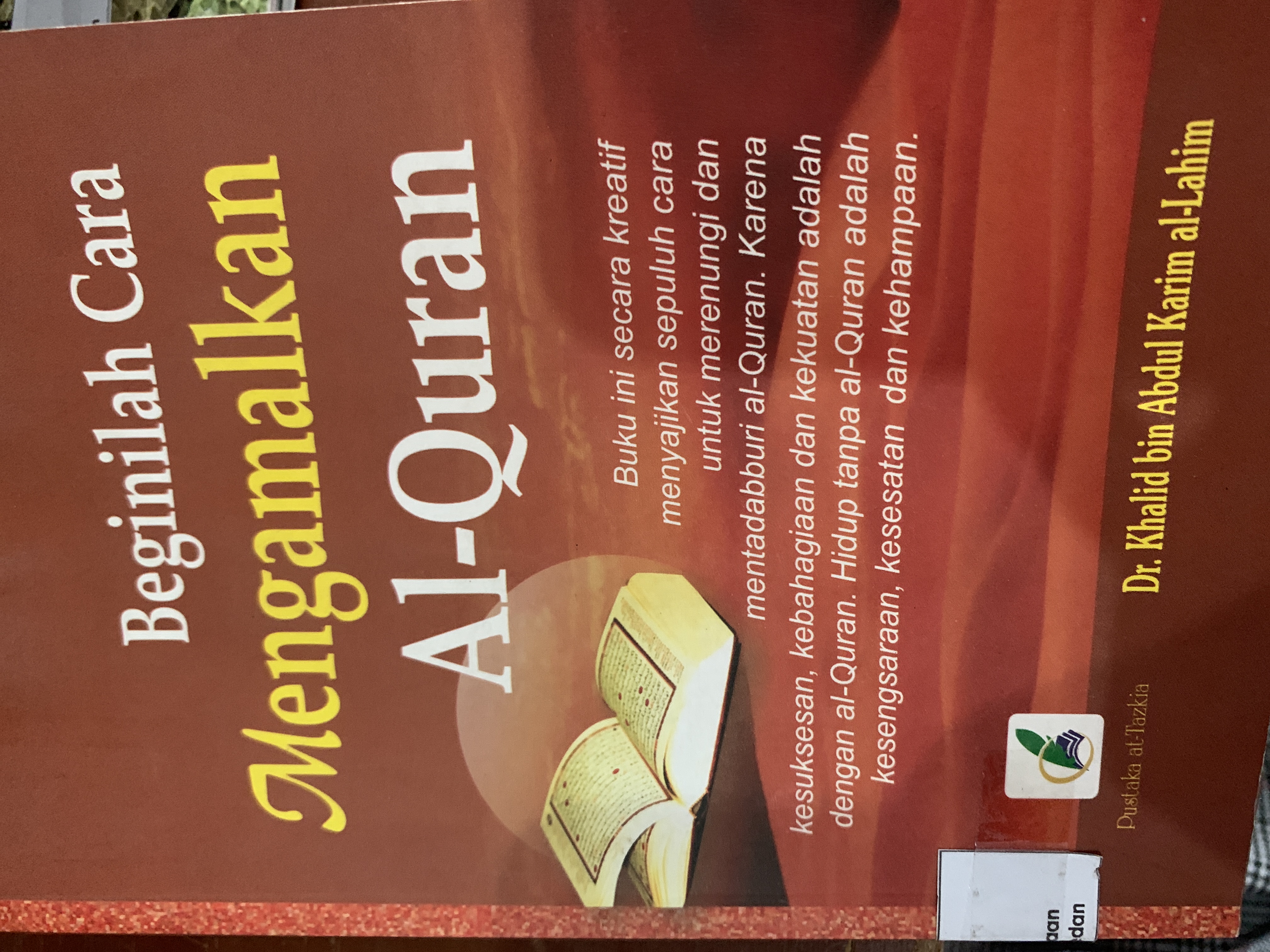 Beginilah Cara Mengamalkan Al-Quran