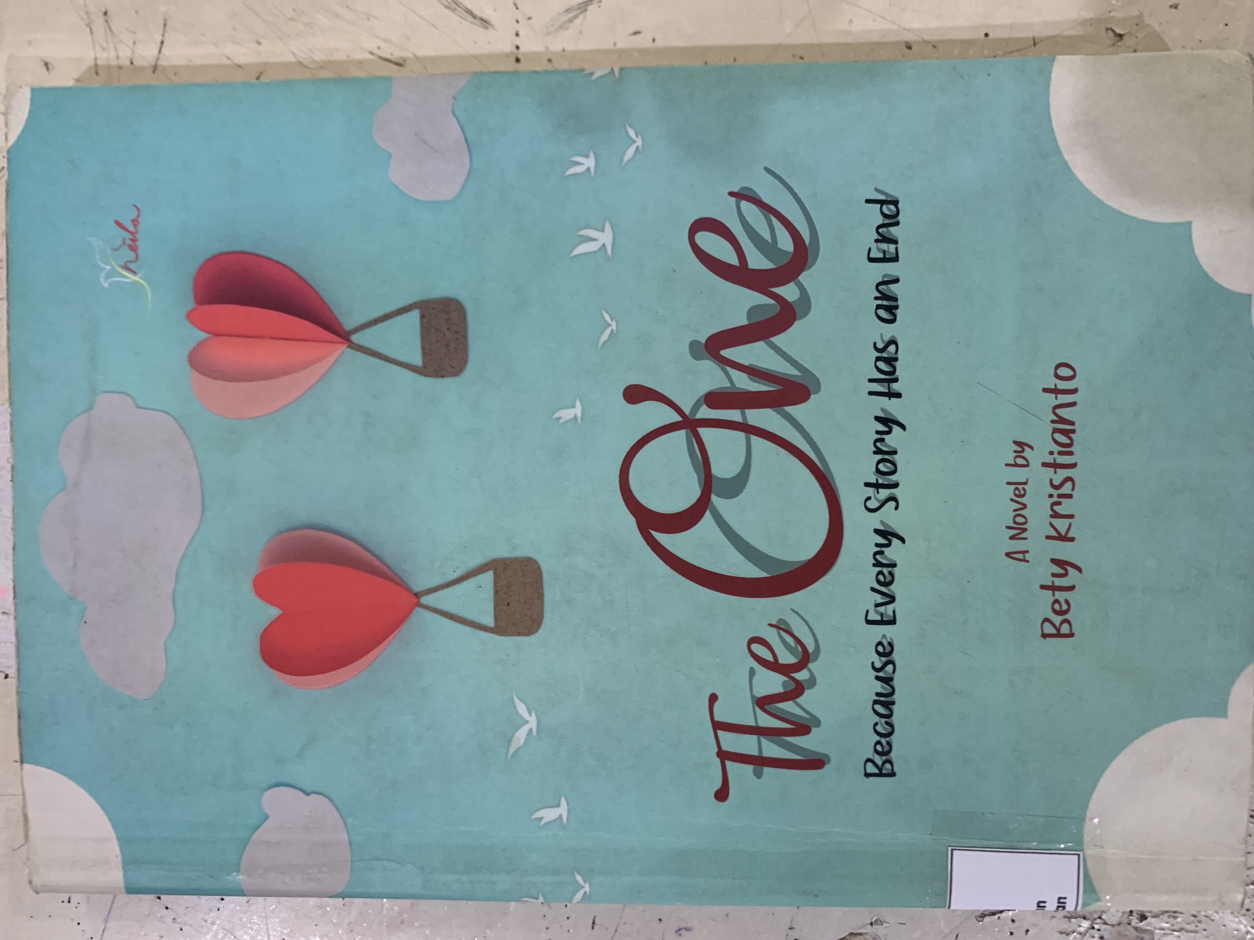 The one Because Every Story Ha an End