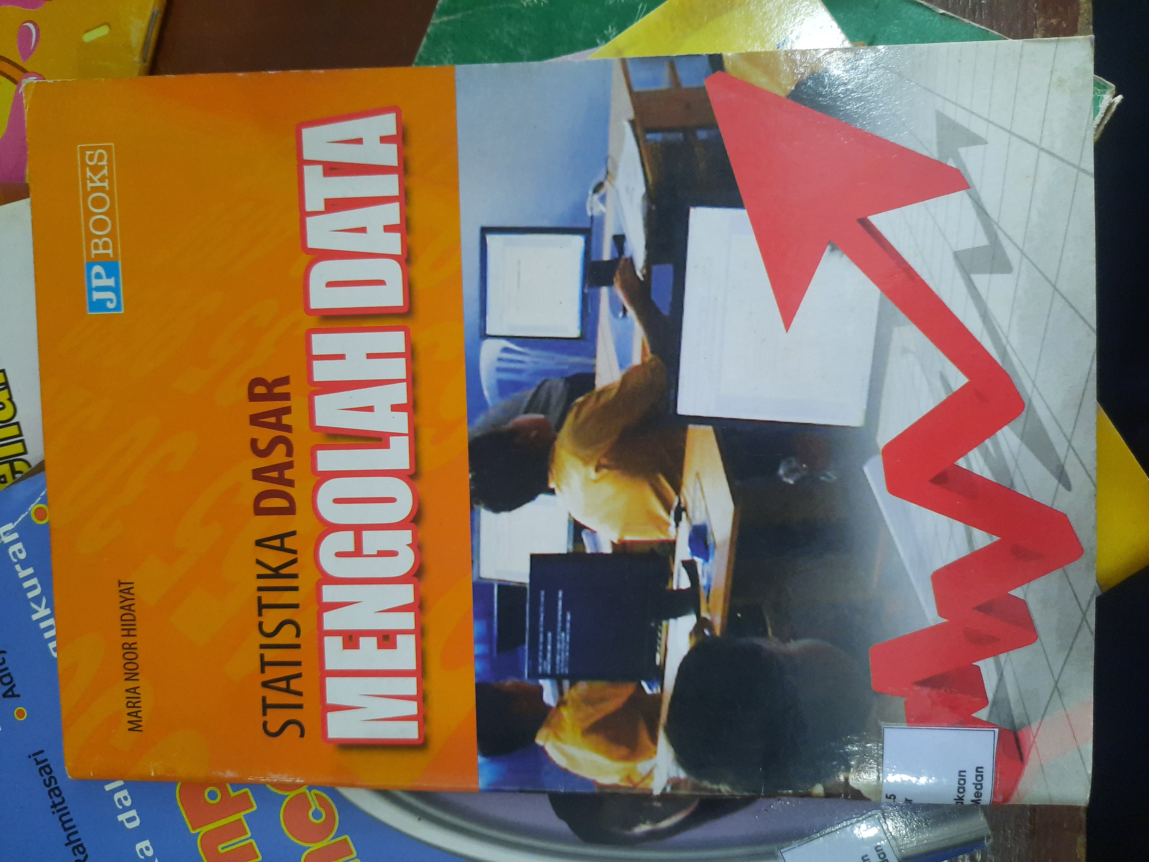 Statistika dasar mengolah data