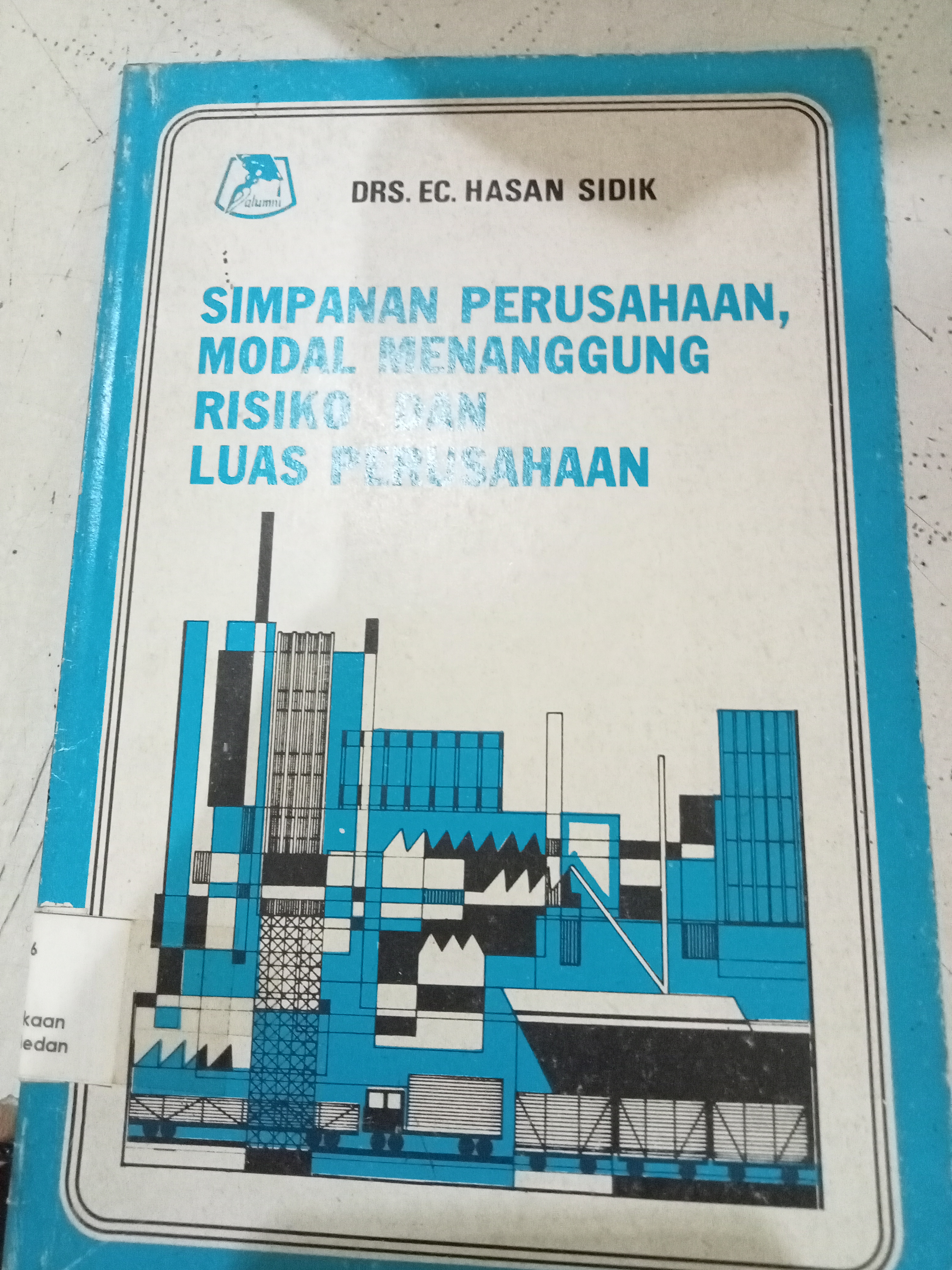 Simpanan Perusahaan Modal Menanggung Risiko dan Luas Perusahaan 